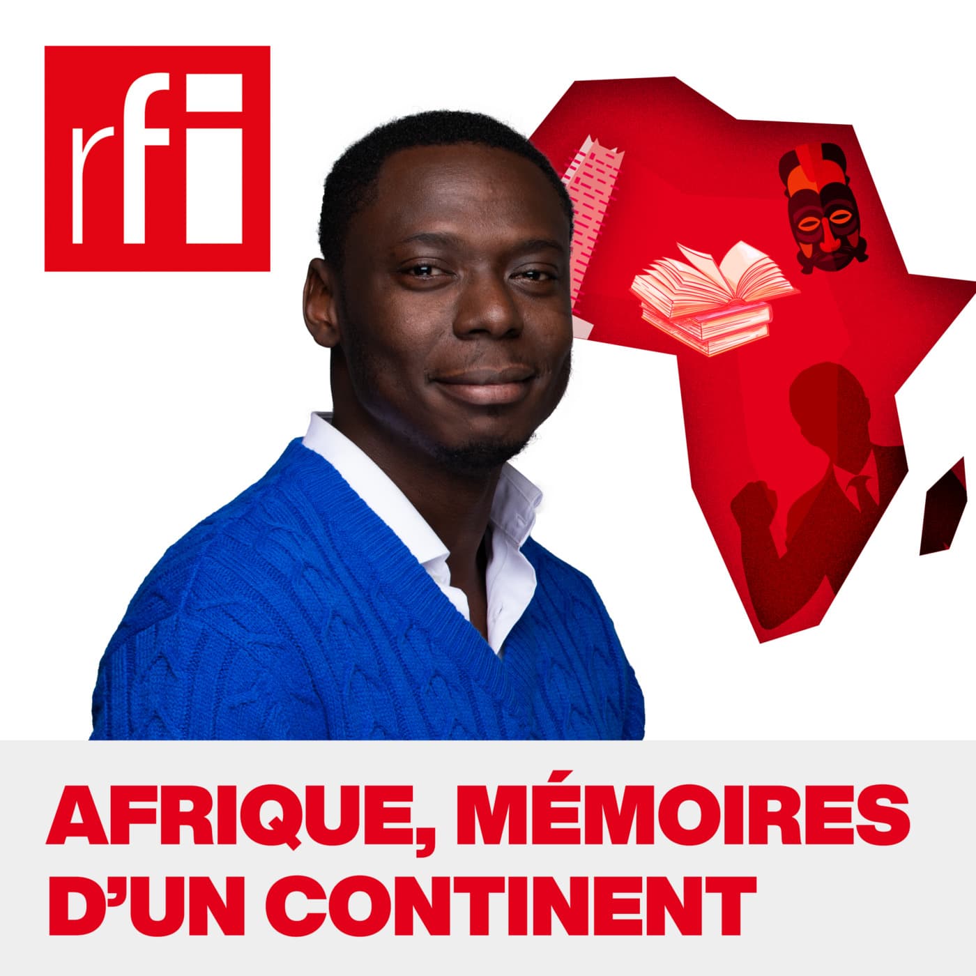 Afrique, mémoires d'un continent - Podcasts
