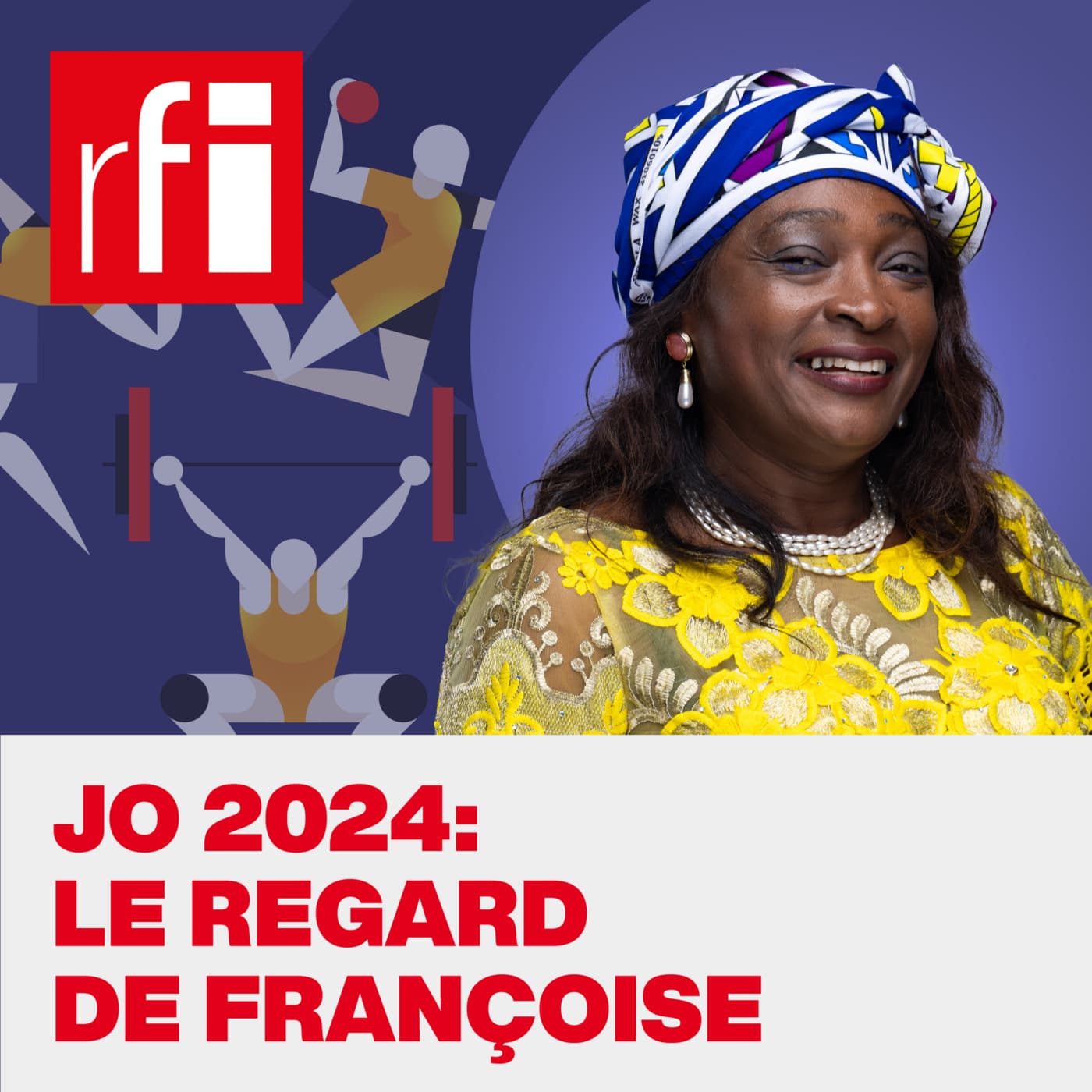 JO 2024: le regard de Françoise - Podcasts
