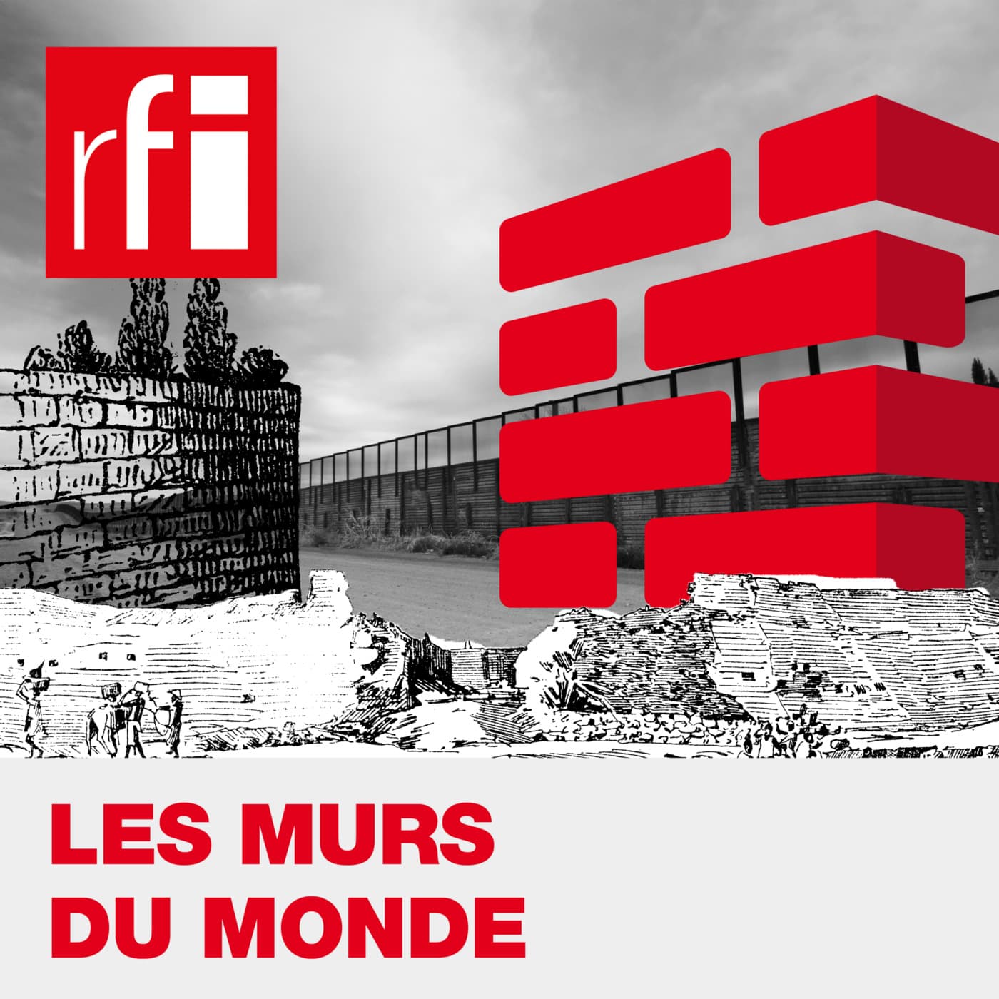 Les murs du monde - Podcasts