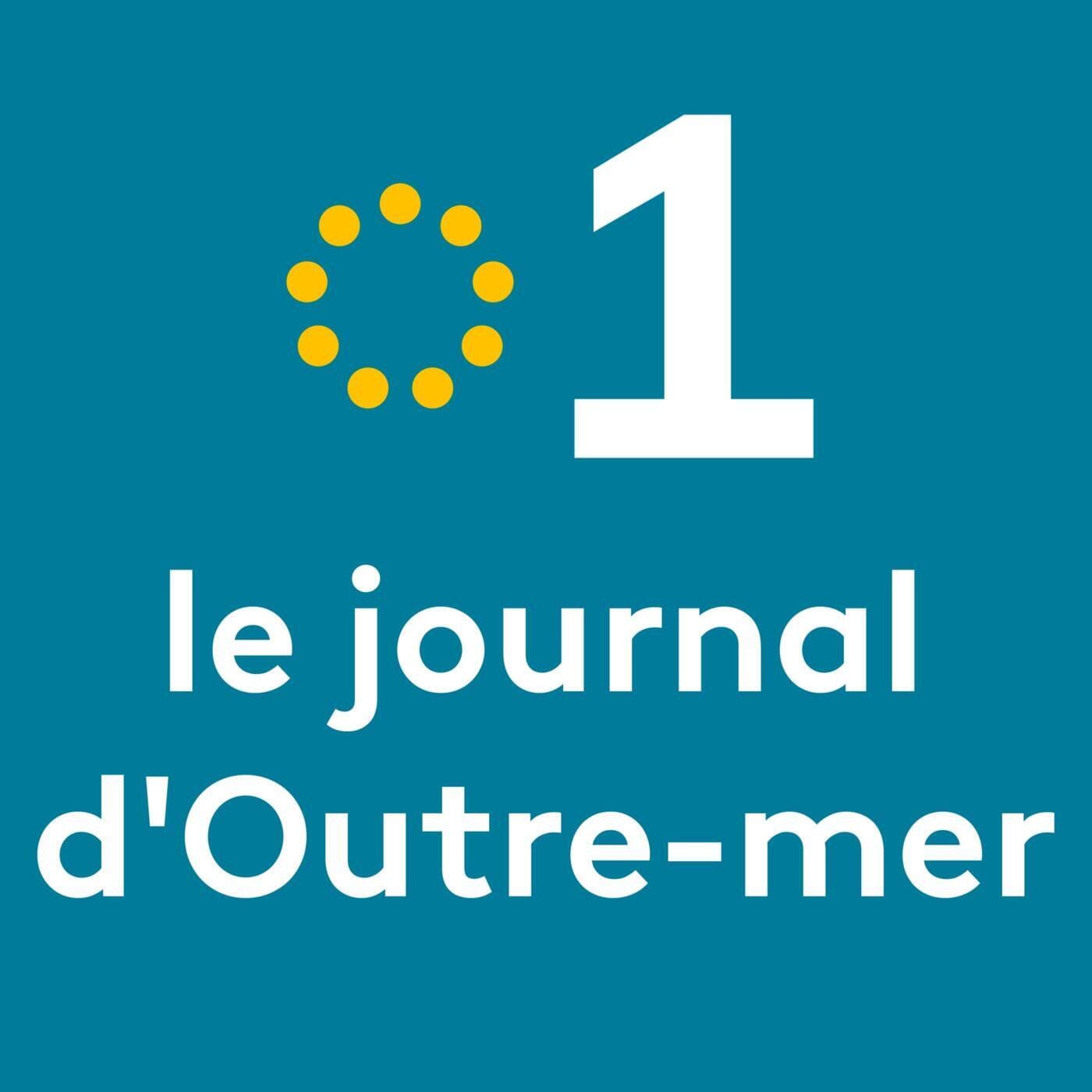 Le journal d'Outre-mer La 1ère - Podcasts