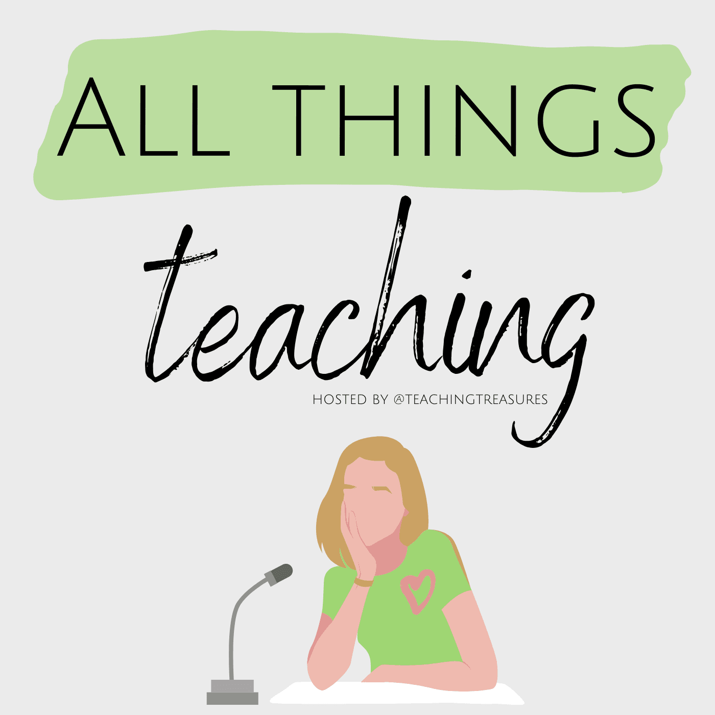 All Things Teaching - Podcasts