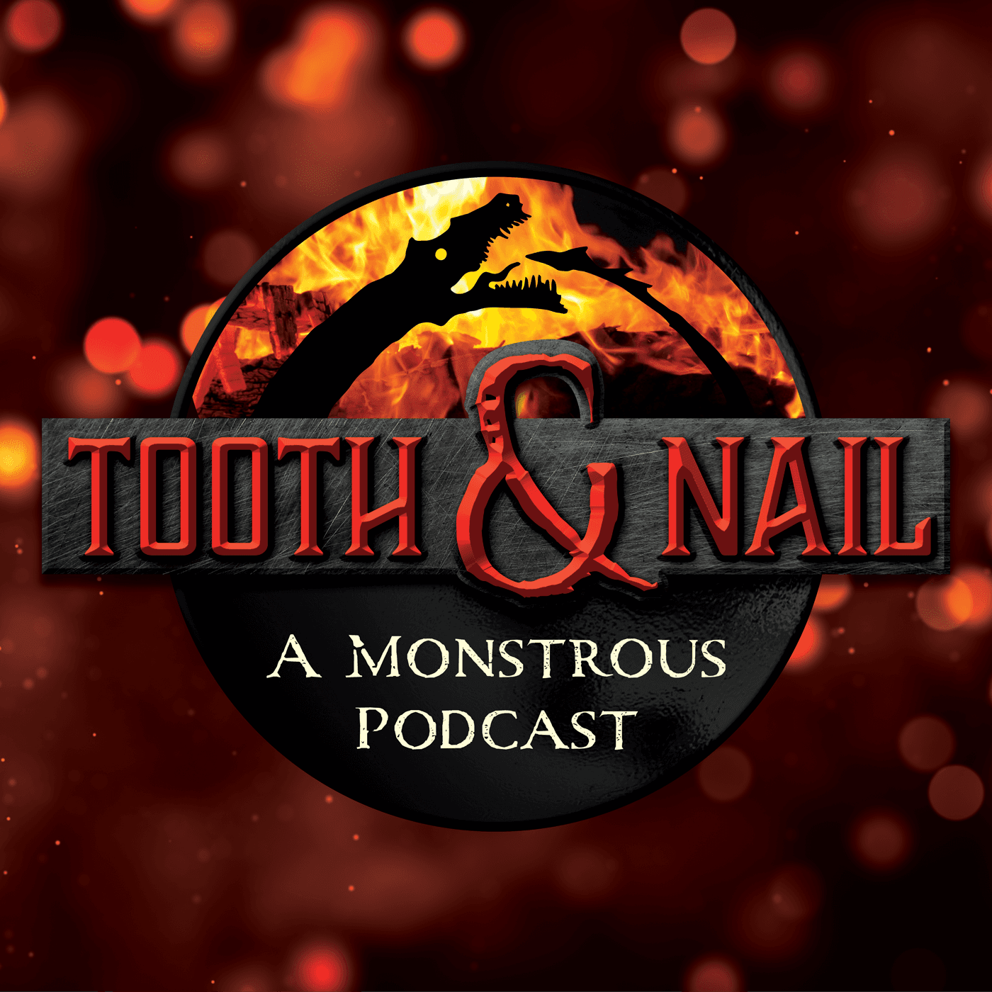 Tooth and Nail: A Monstrous Podcast - Podcasts