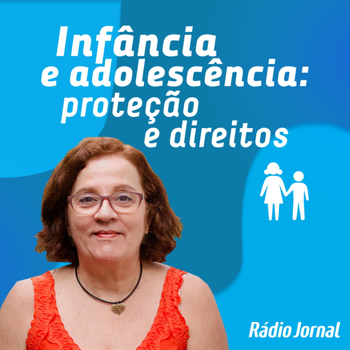 Infância & adolescência: proteção e direitos - Podcasts