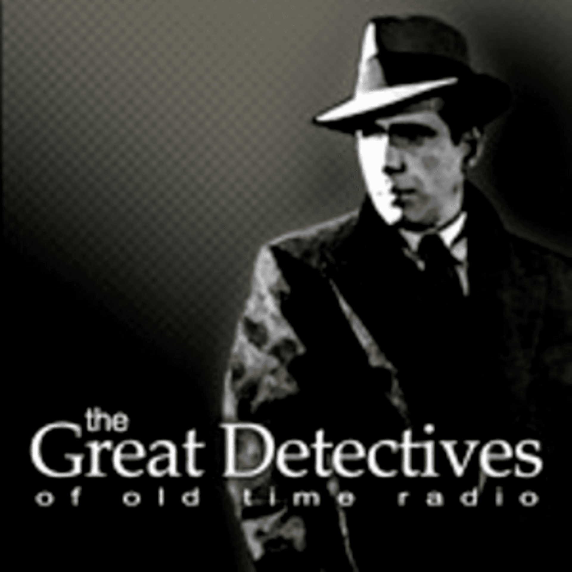The Great Detectives of Old Time Radio Archives - Podcasts