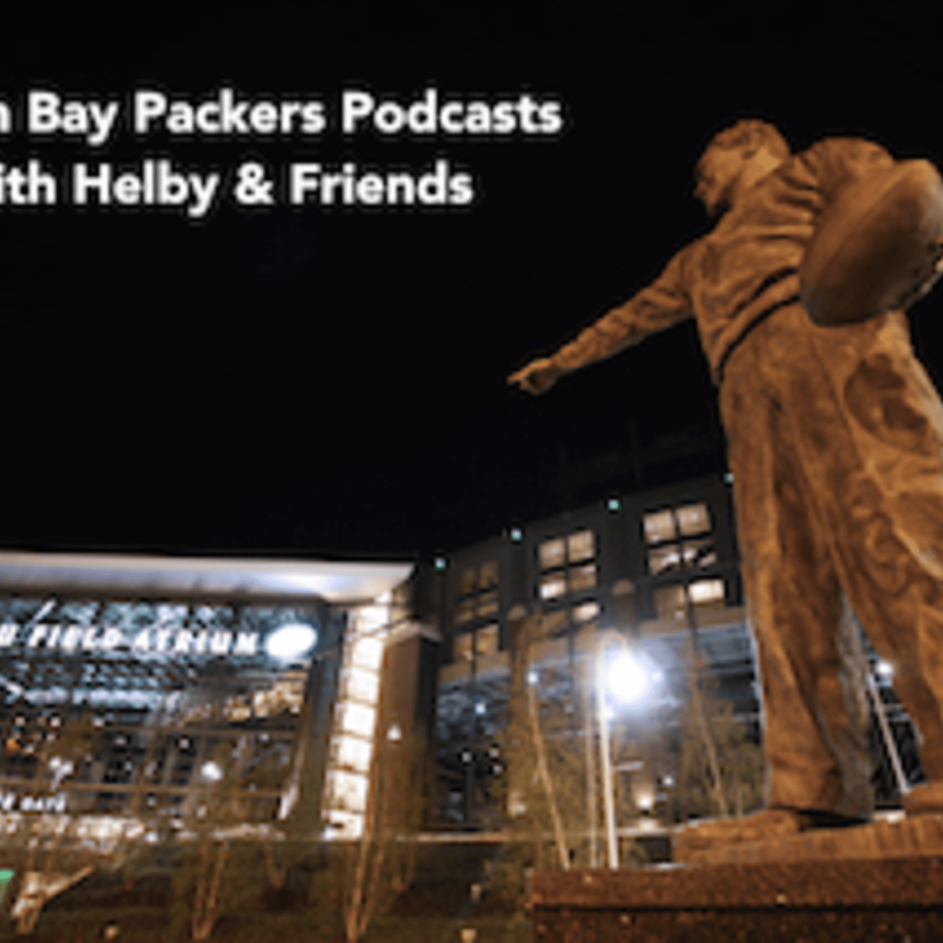 Packers Podcast with helby & Friends