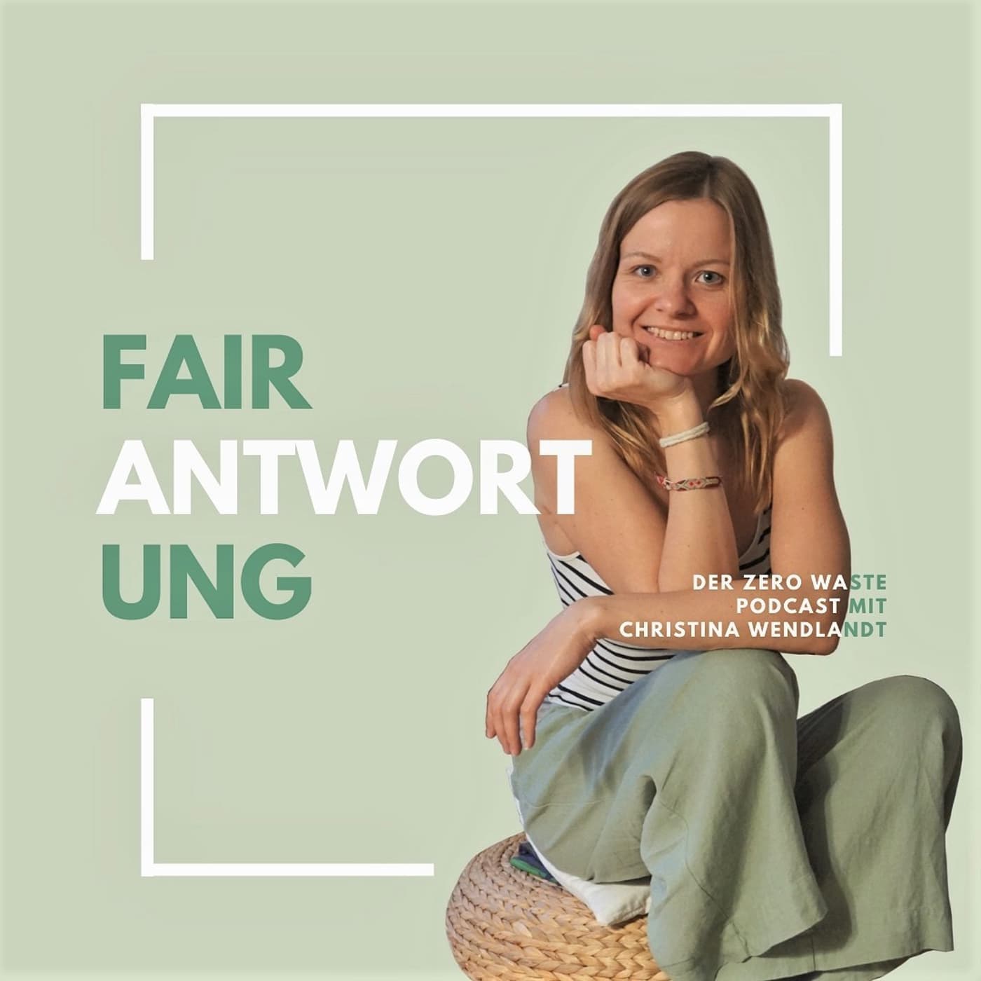 Fairantwortung - Der Zero Waste Podcast - Podcasts