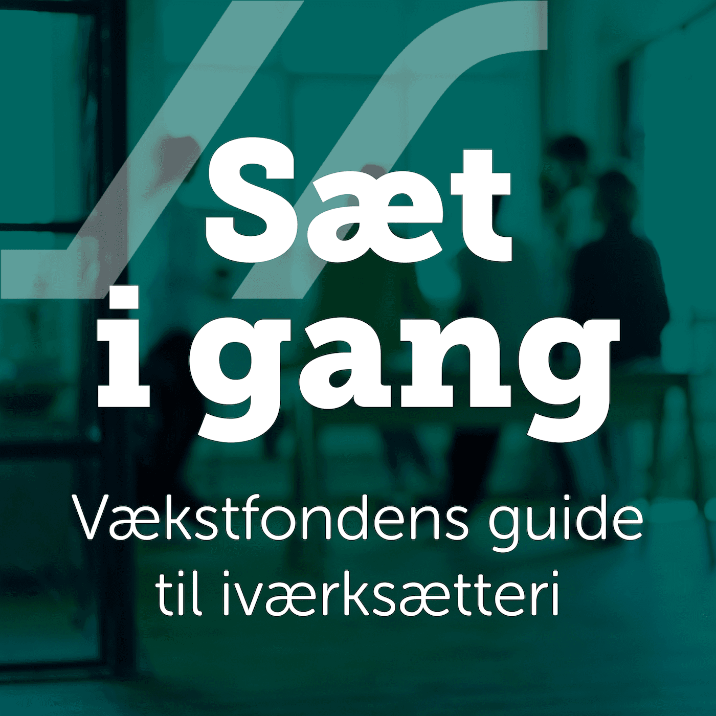 Sæt i gang - Podcasts