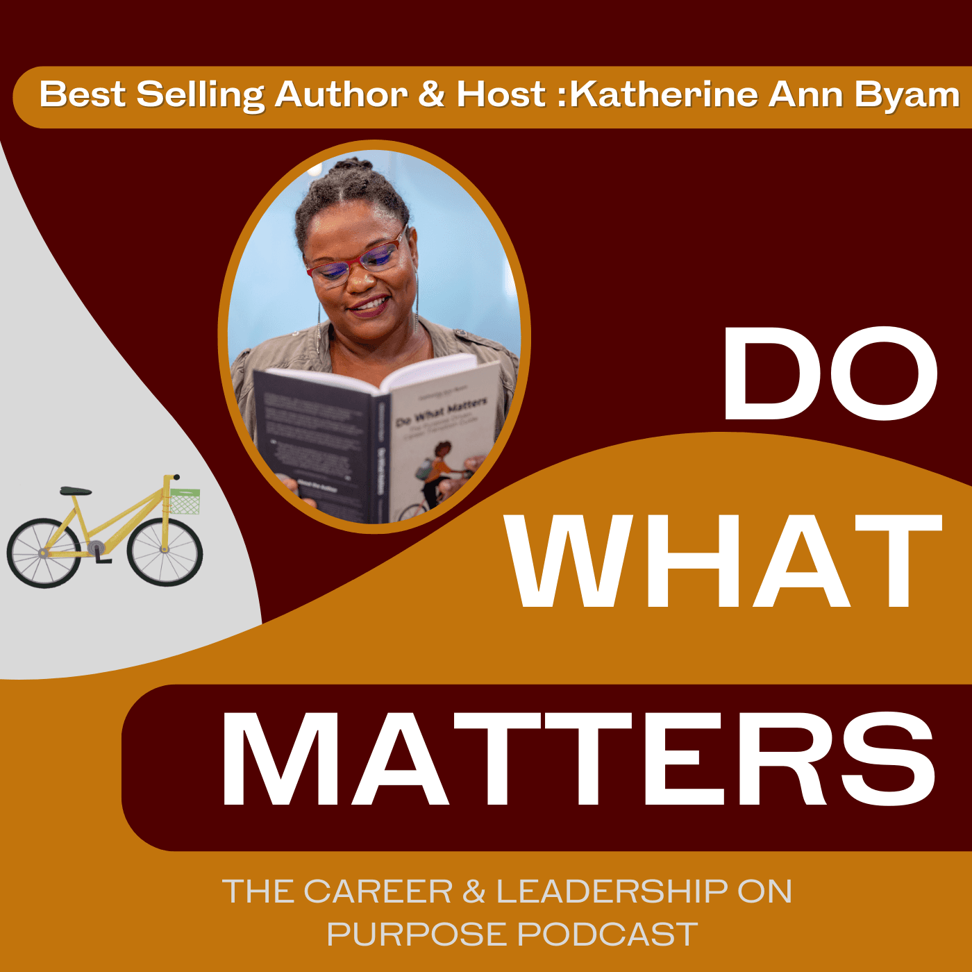 Do What Matters: Career and Leadership on Purpose - Podcasts