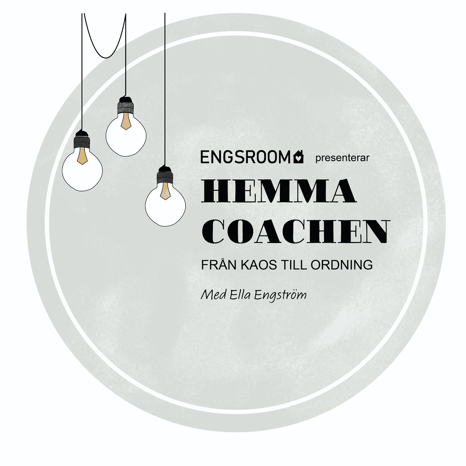 Hemma Coachen - Från Kaos Till Ordning - Podcasts