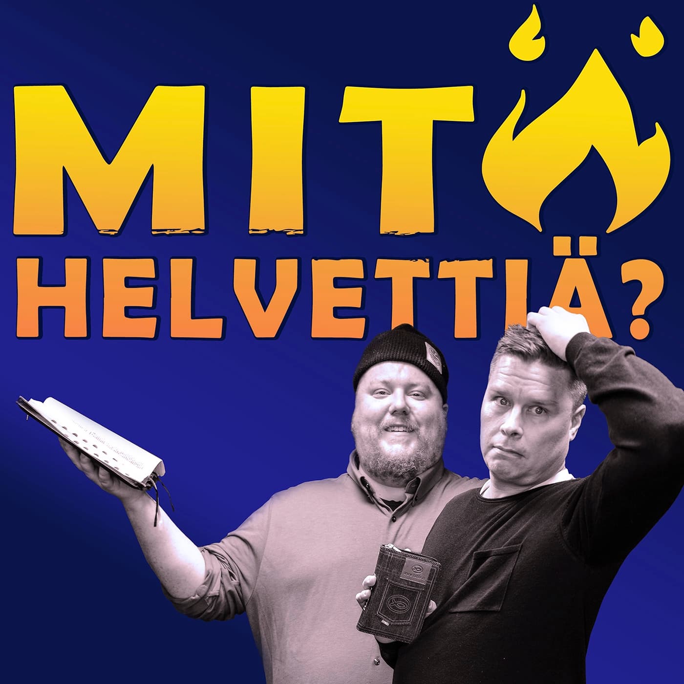 Mitä helvettiä? - Podcasts