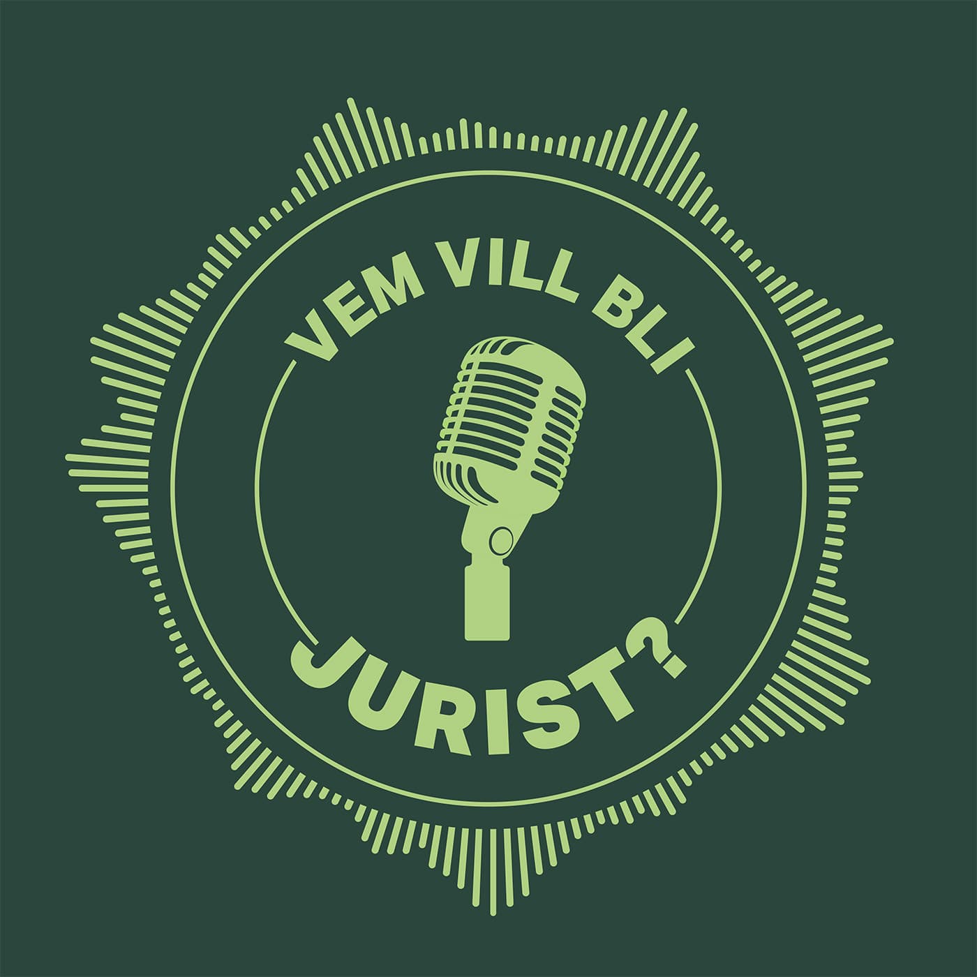 Vem vill bli jurist? - Podcasts