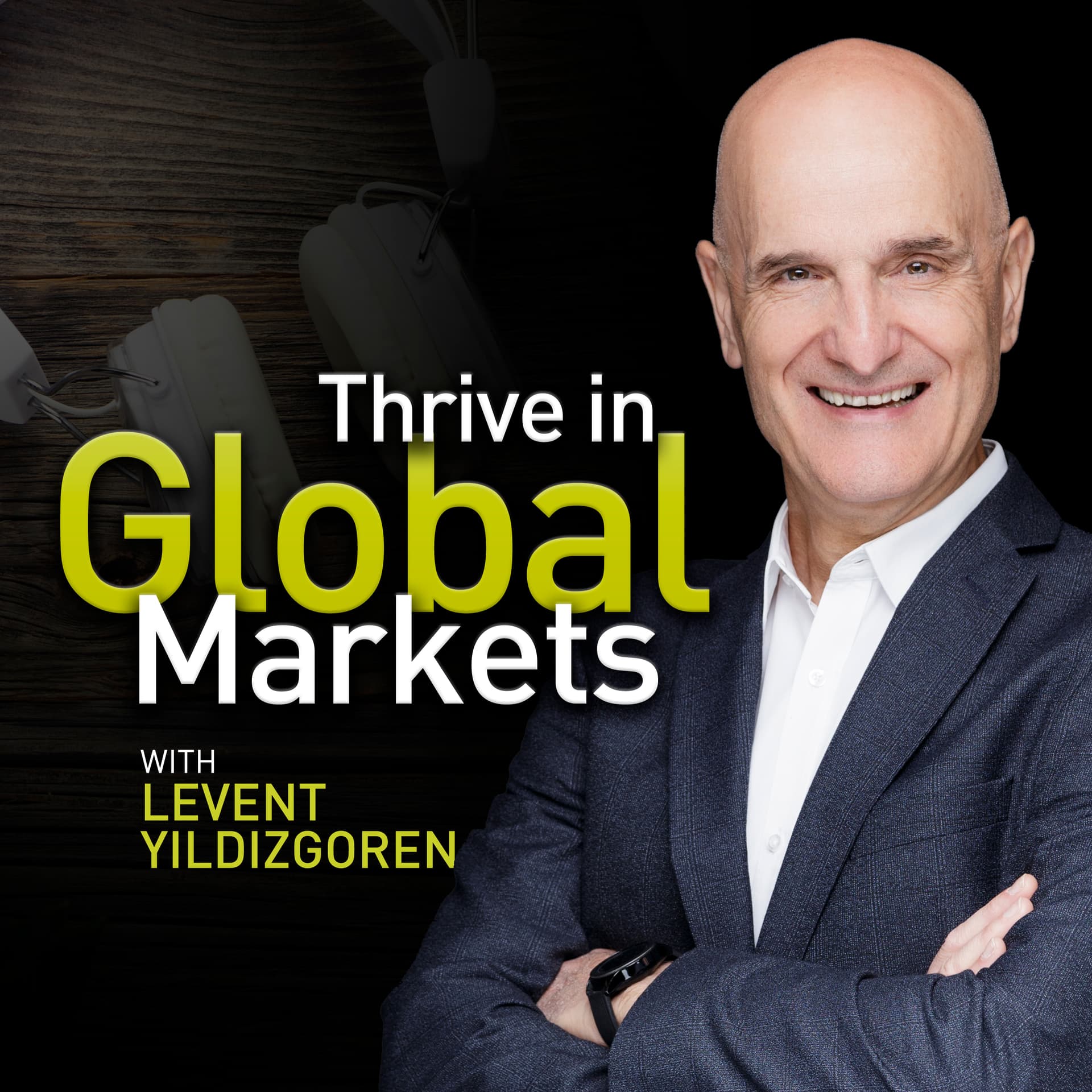 Thrive in Global Markets - Podcasts