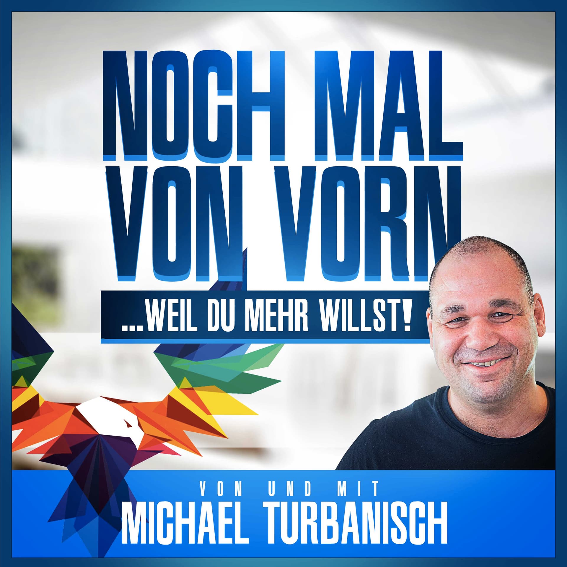 Noch mal von vorn ... weil DU mehr willst - Podcasts