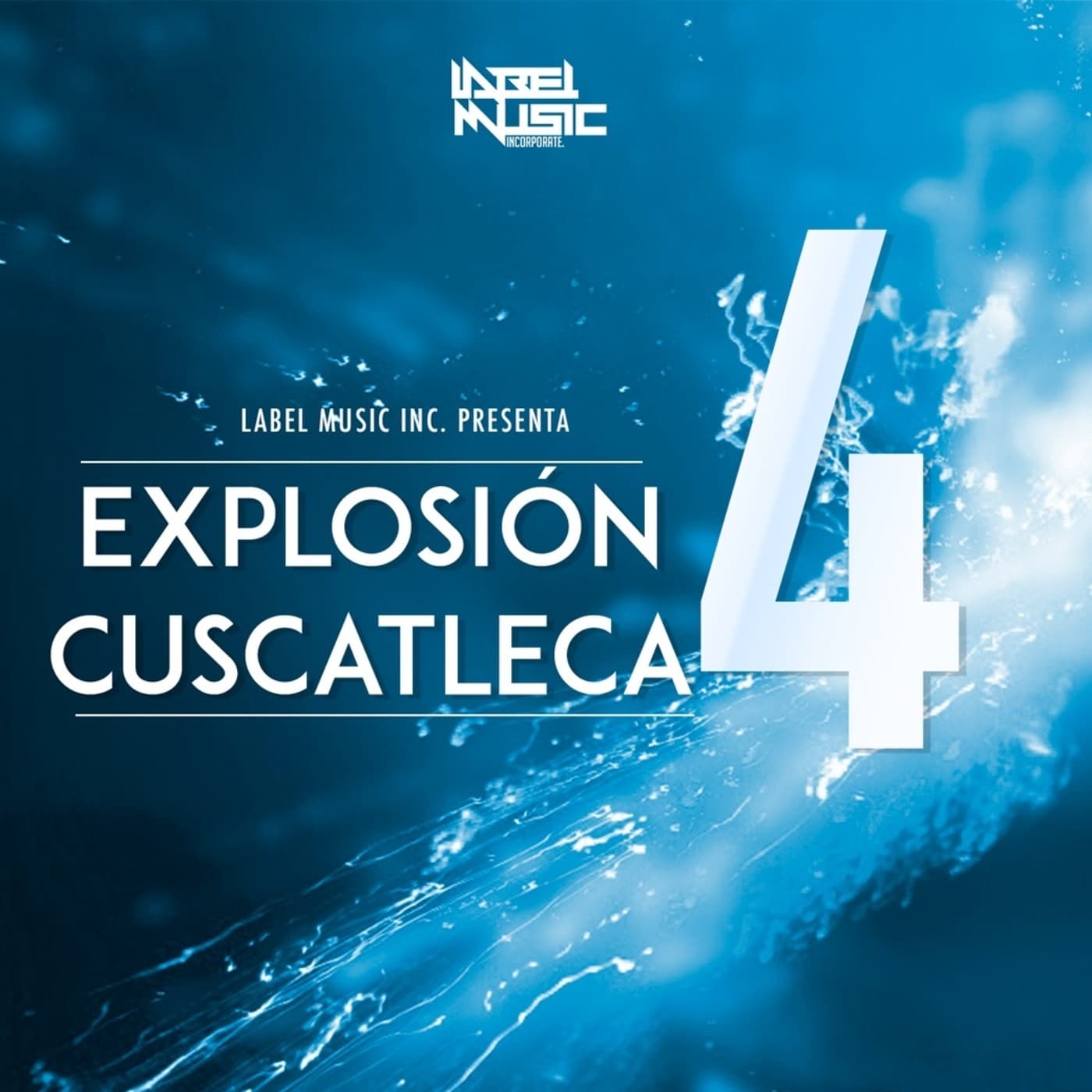 Explosión Cuscatleca Vol.4 By Label Music Inc.