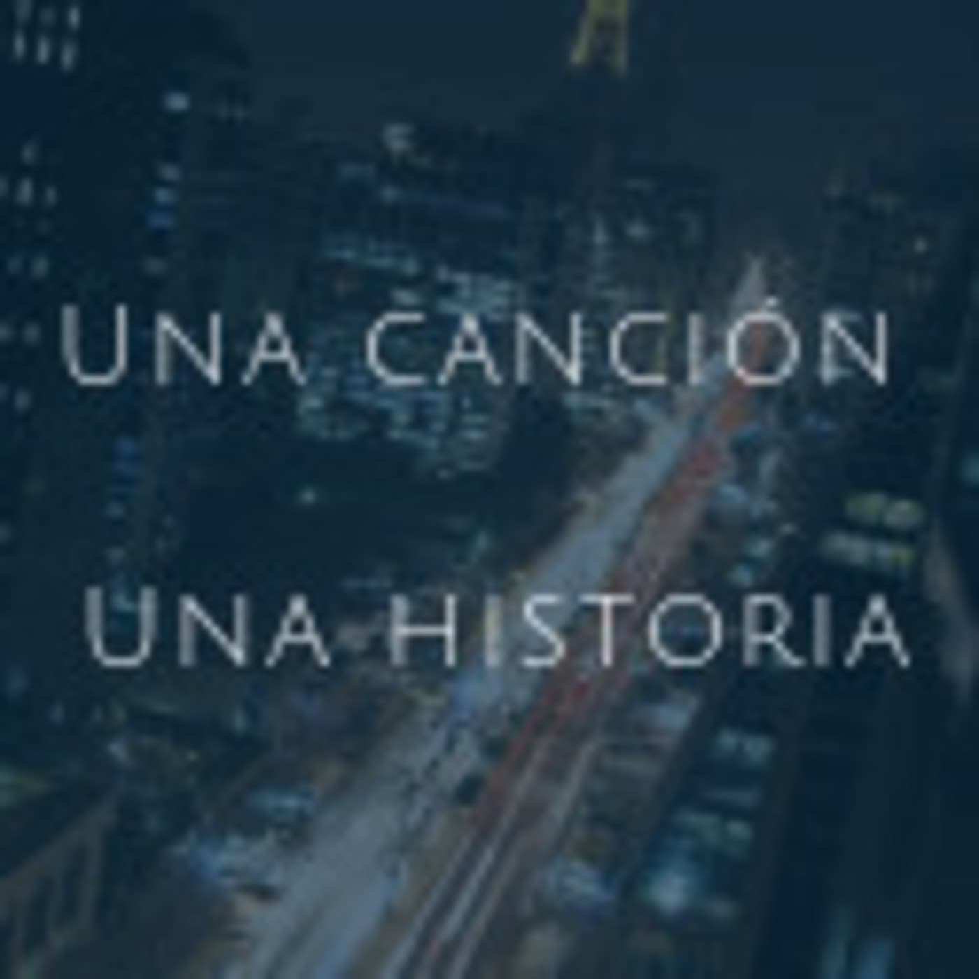 Una canción, una historia