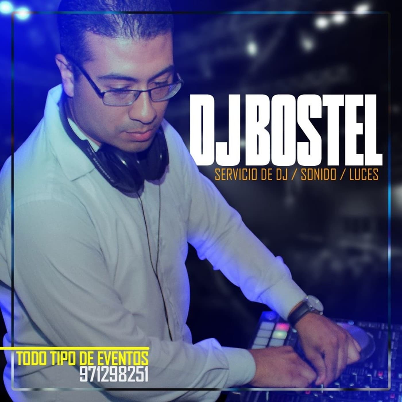 DJ Bostel Mezclas