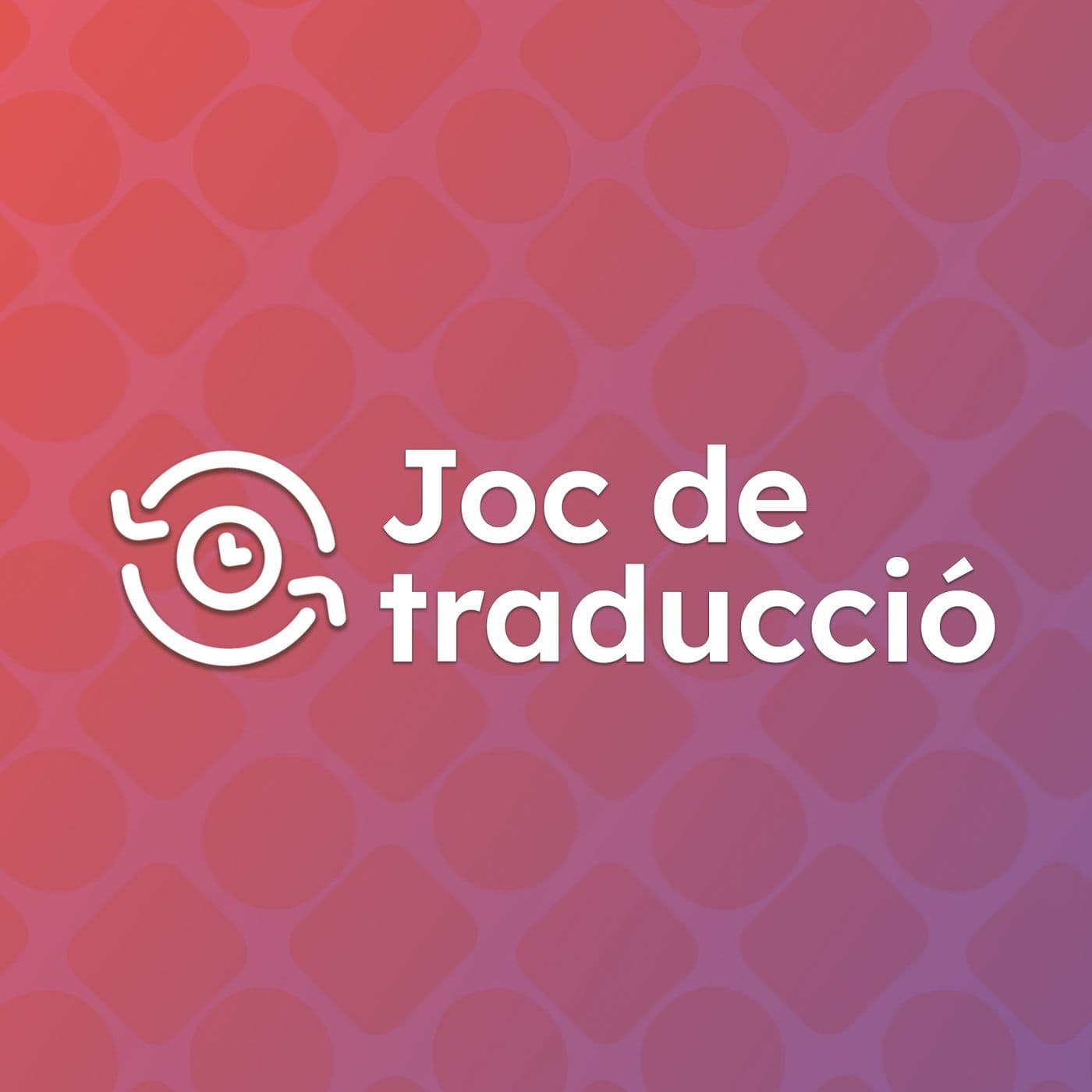Joc de traducció - Podcasts