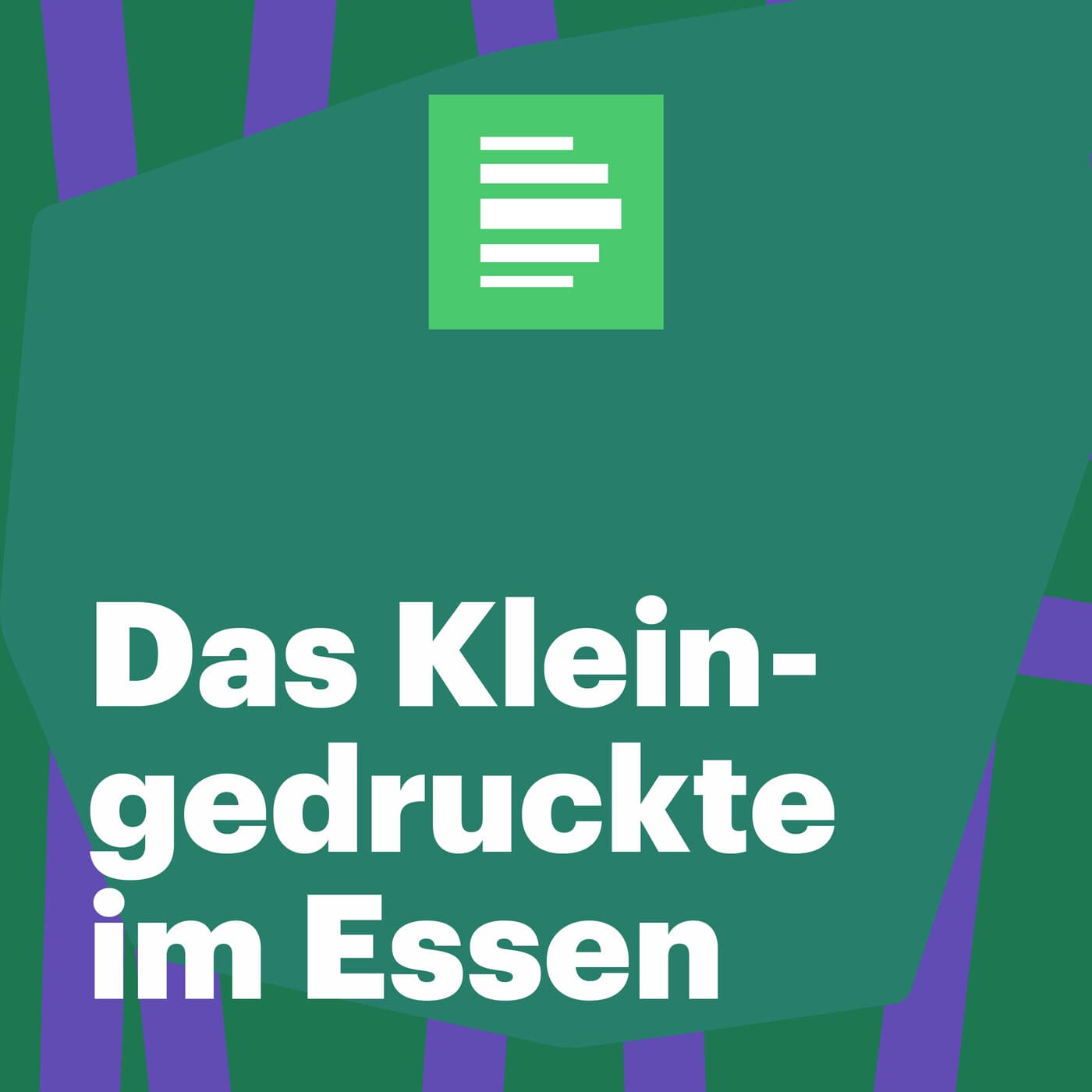 Das Kleingedruckte im Essen - Deutschlandfunk Nova - Podcasts