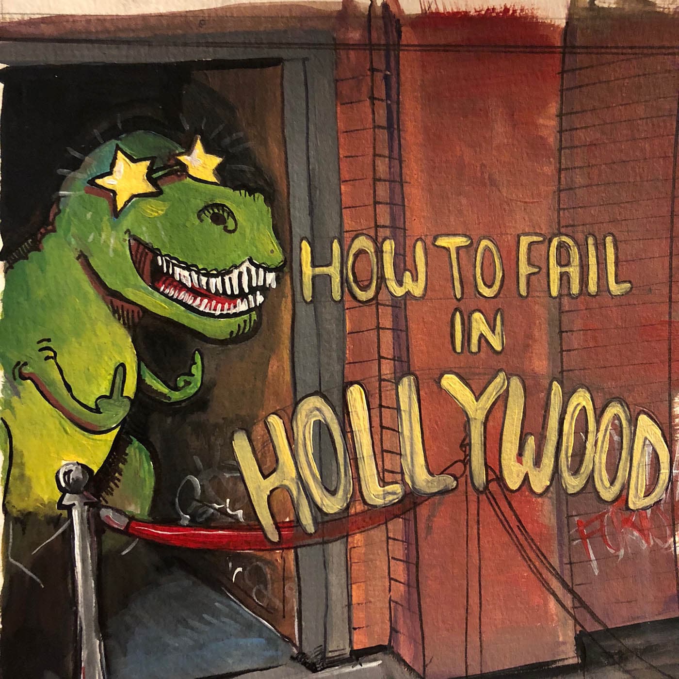 How To Fail In Hollywood - Podcasts