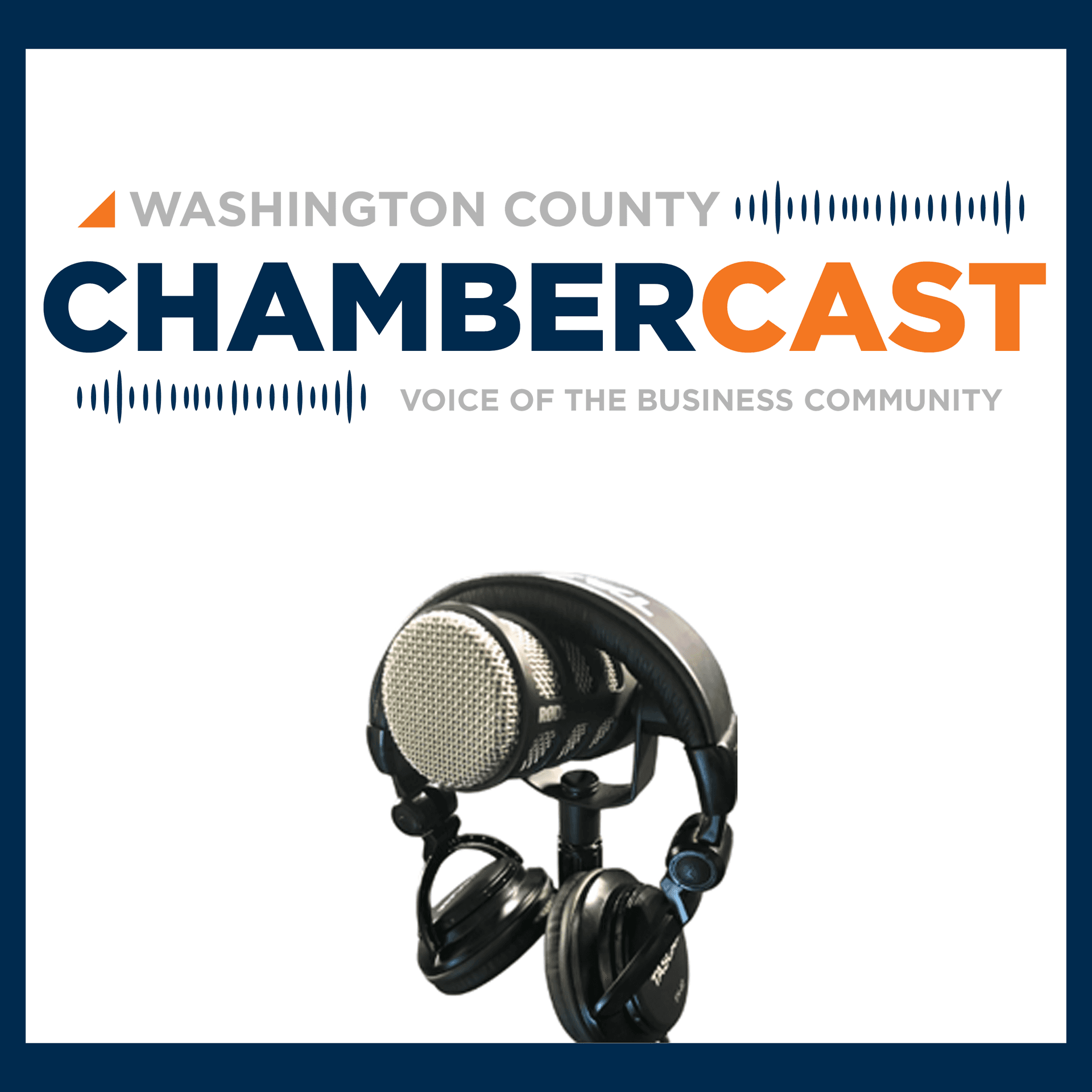 Washington County ChamberCast - Podcasts
