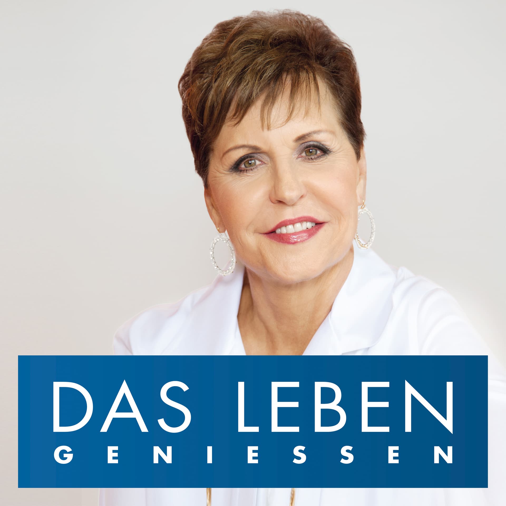 DAS LEBEN GENIESSEN - Joyce Meyer - Podcasts