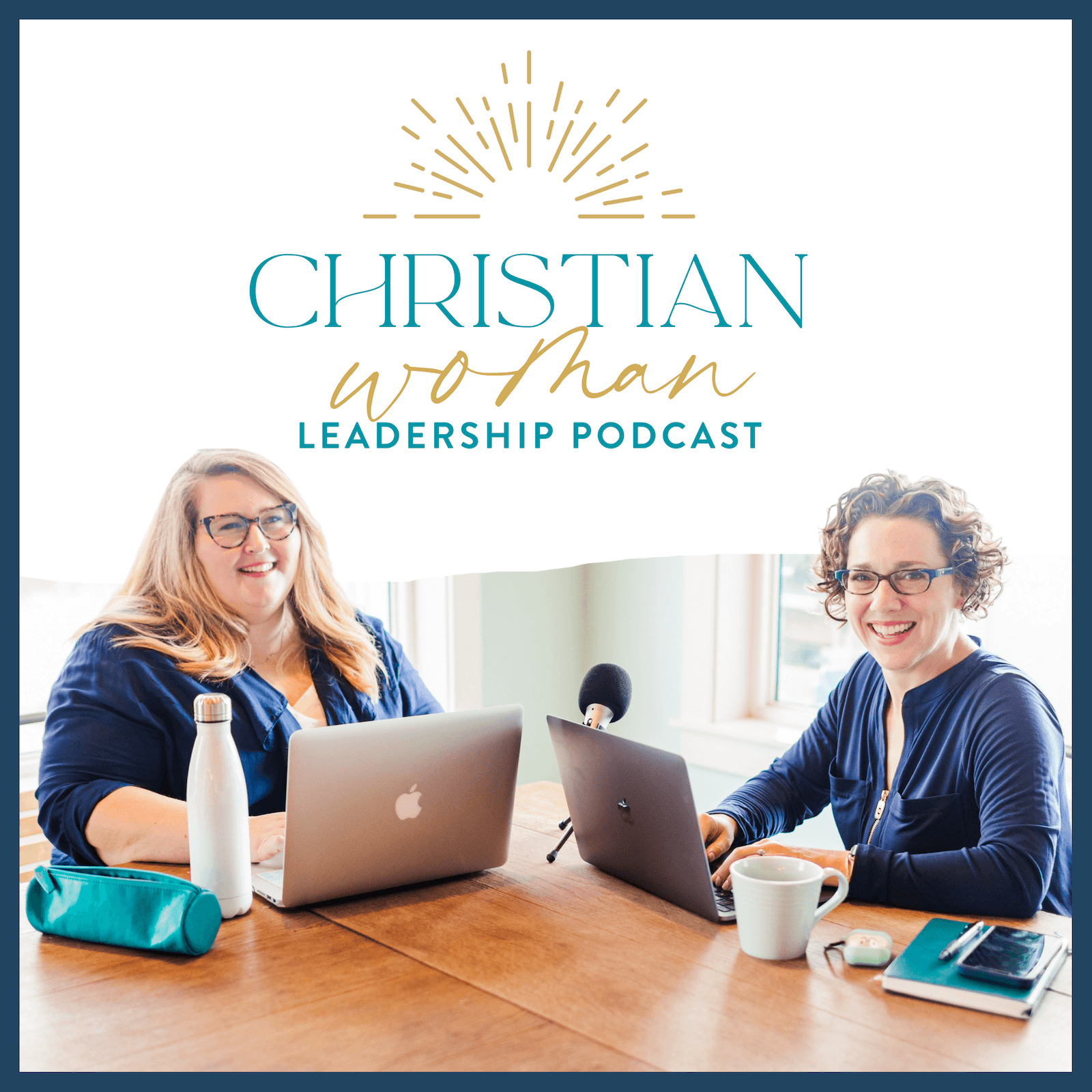 Christian Woman Leadership Podcast with Esther Littlefield & Holly Cain - Podcasts