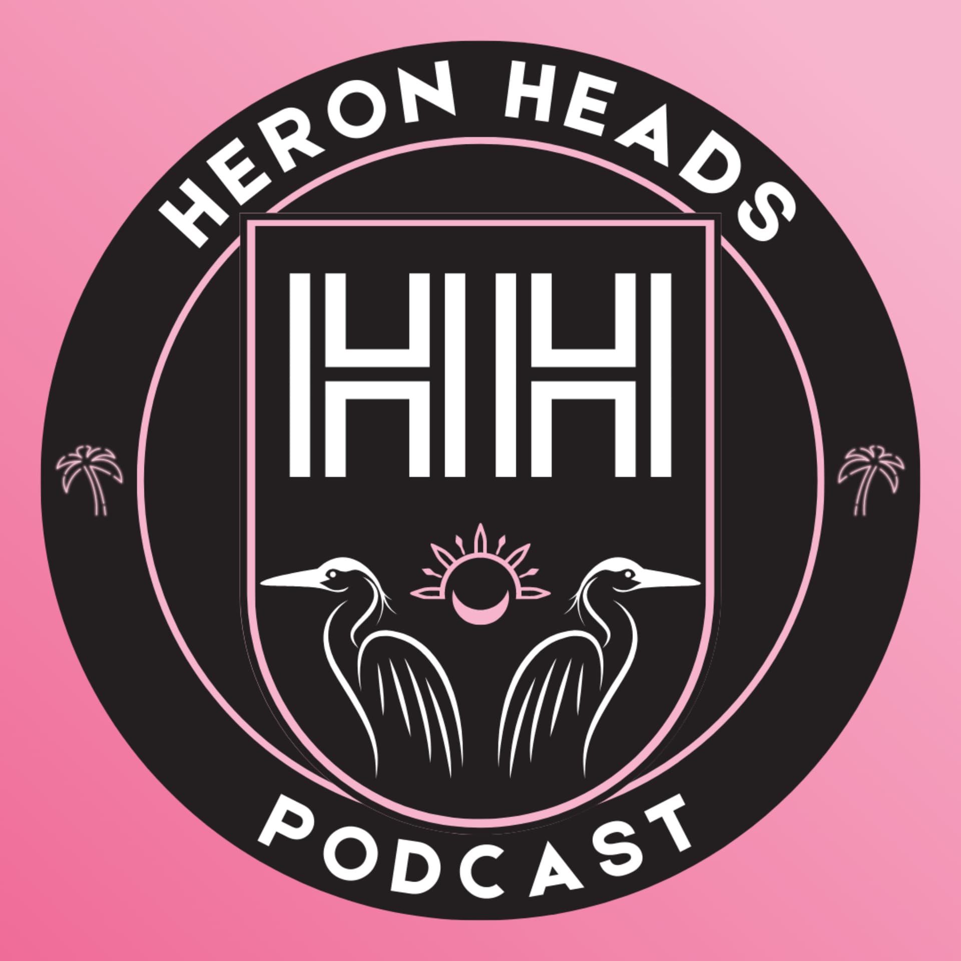 Heron Heads | An Inter Miami Fan Podcast - Podcasts