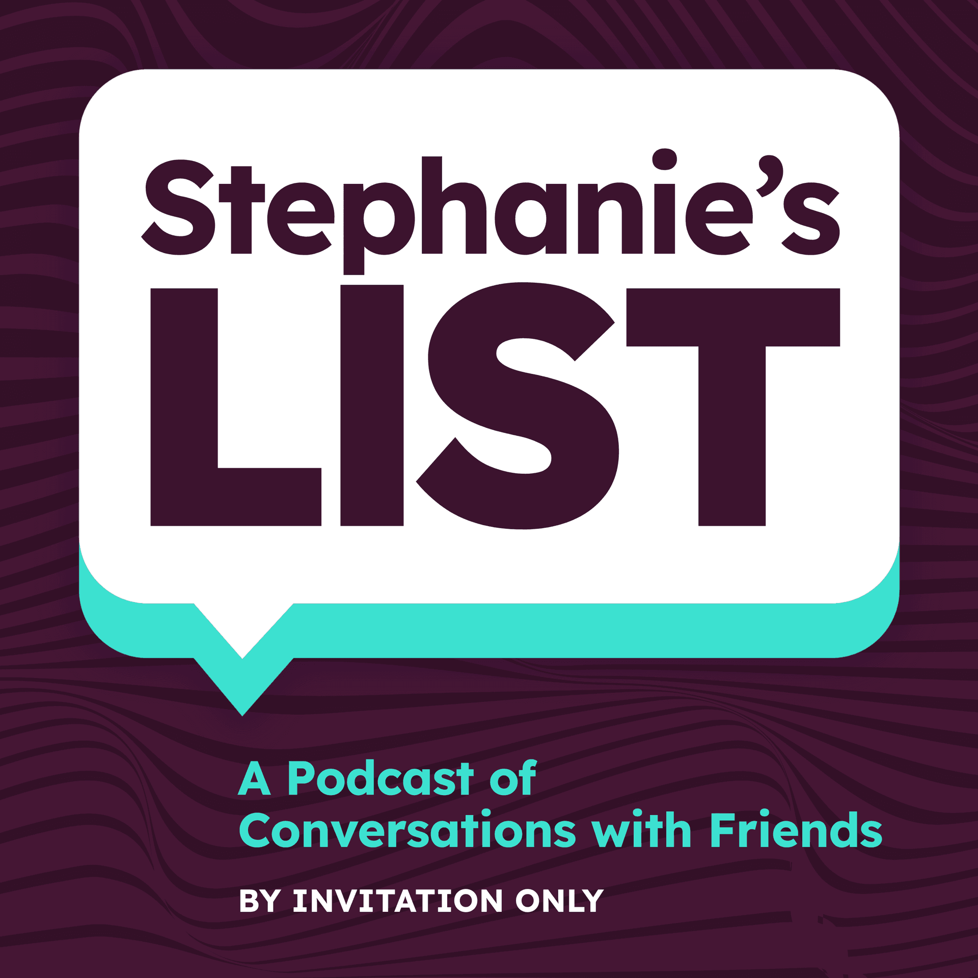 Stephanie's List - Podcasts
