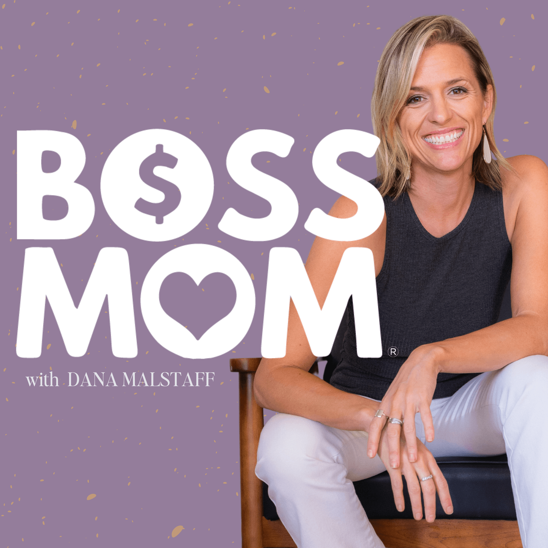 The Boss Mom Podcast - Podcasts