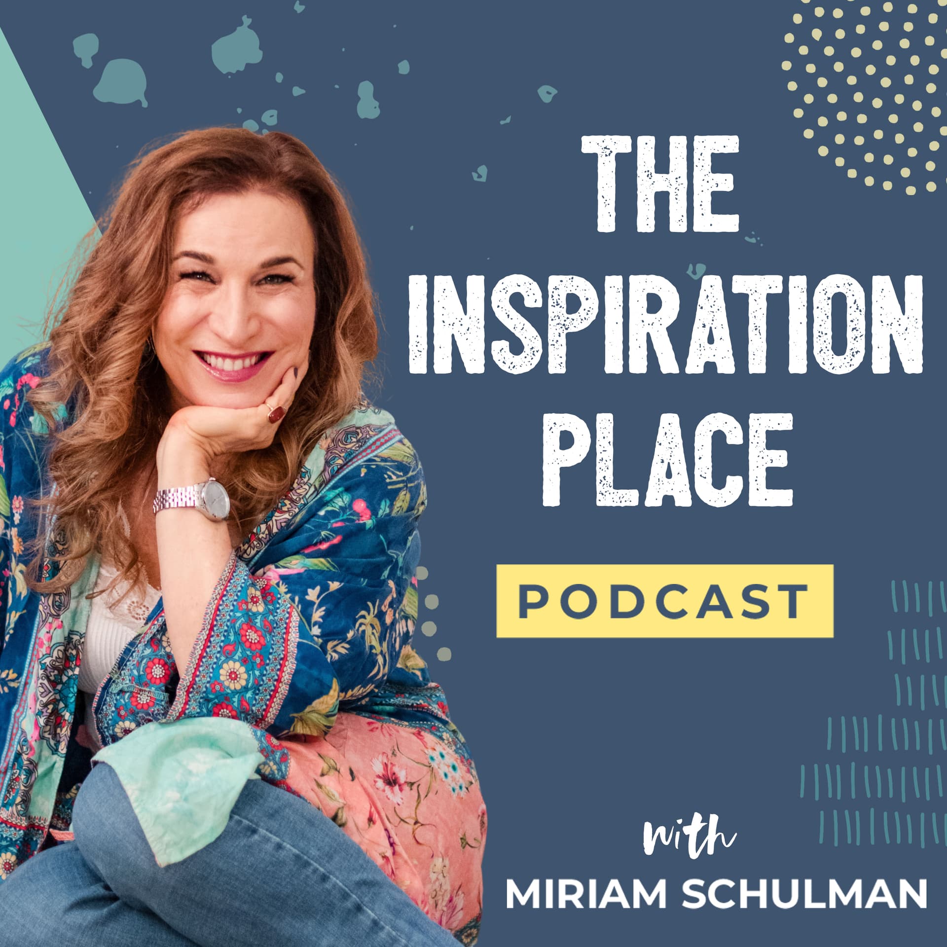 The Inspiration Place - Podcasts