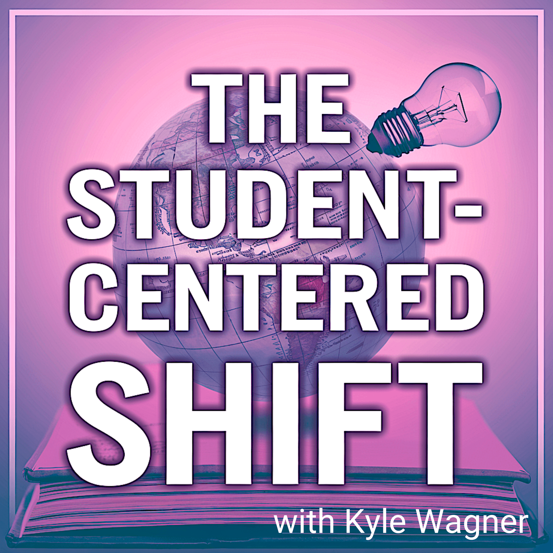 The Student-Centered Shift: Empowered International Schools and Classrooms Through Project-Based Learning - Podcasts