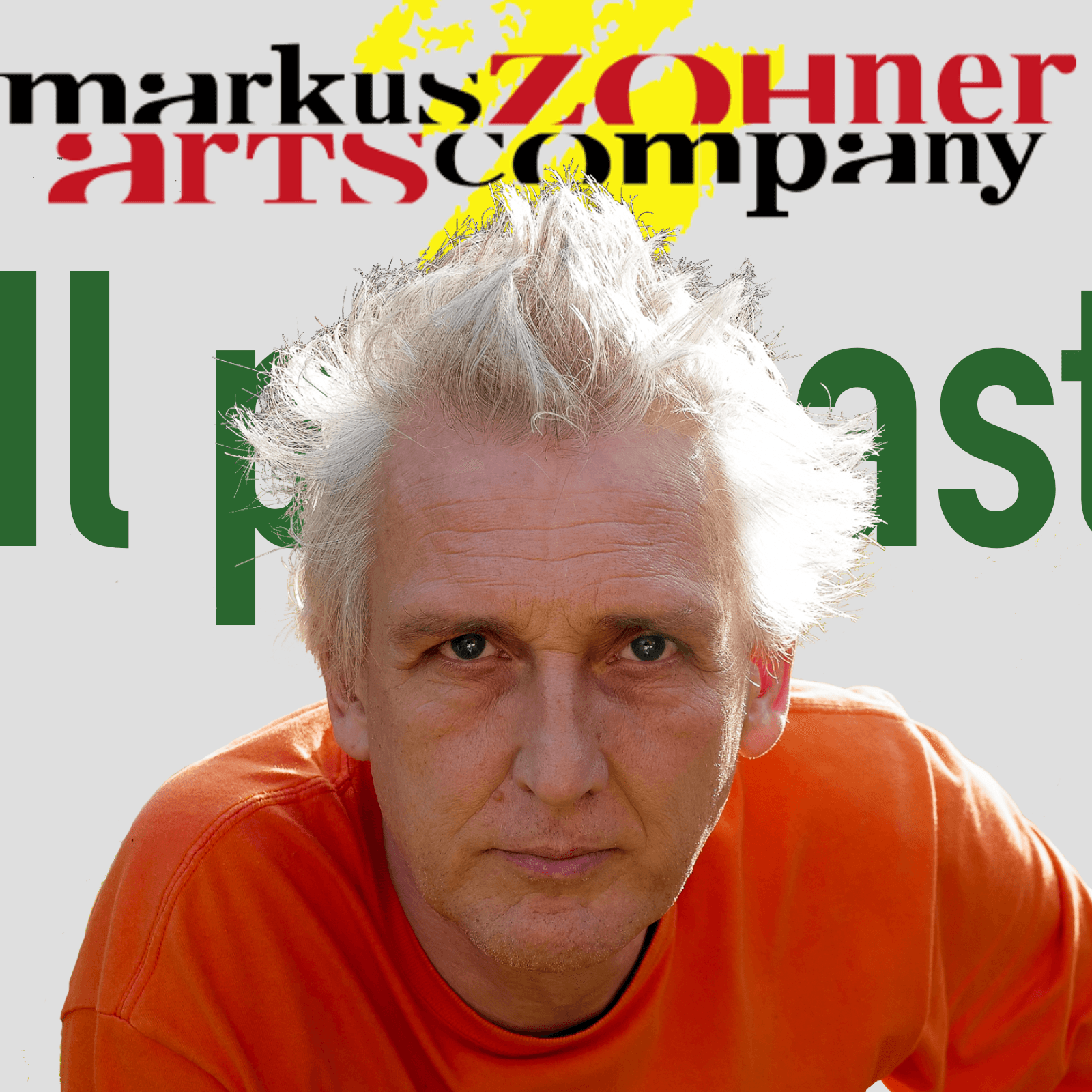 MARKUS ZOHNER ARTS COMPANY - Il podcast - Podcasts