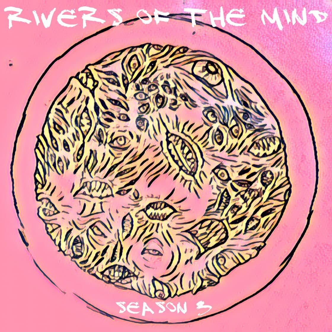 Rivers of the Mind - Podcasts