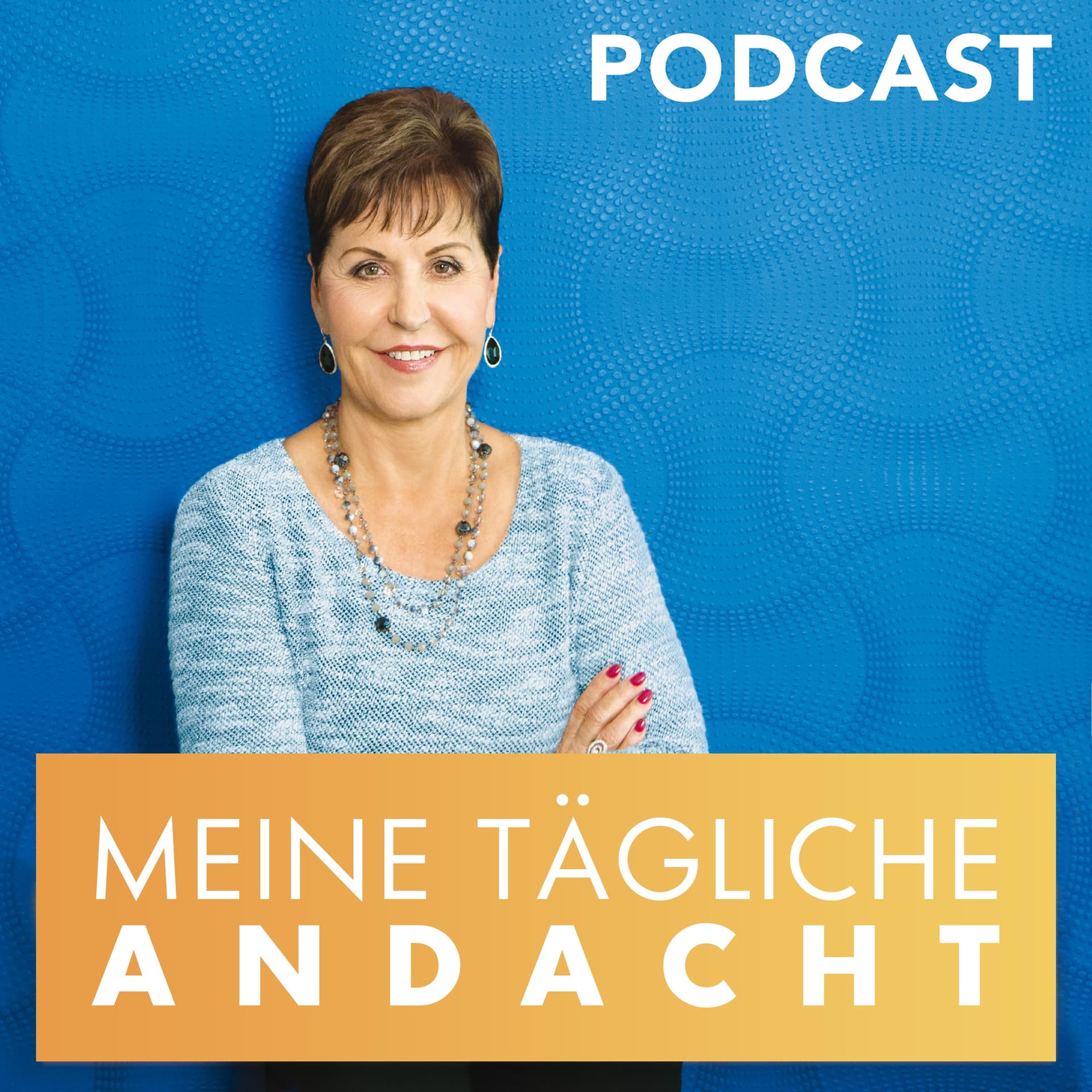 Tägliche Andacht von Joyce Meyer - Podcasts