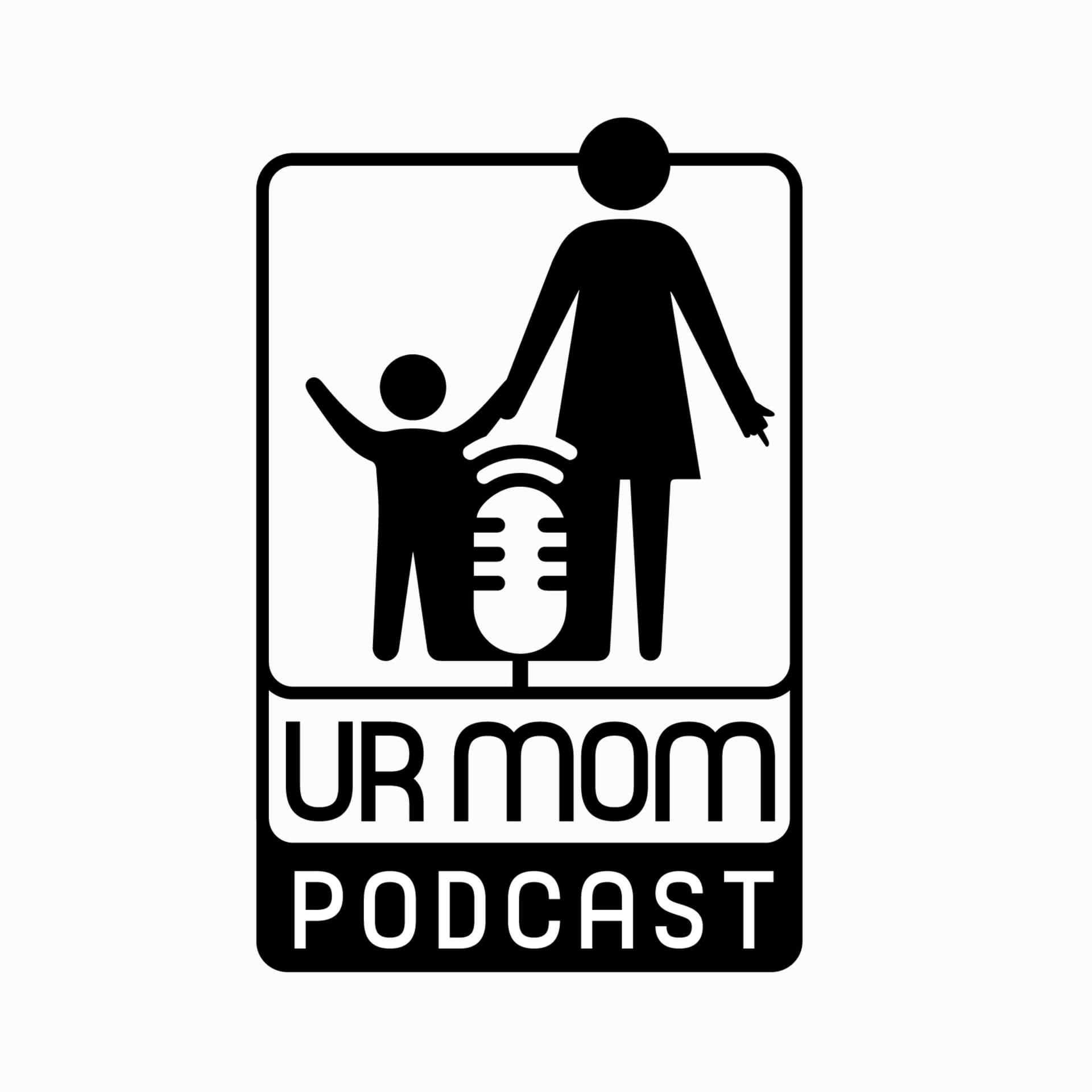 UR Mom Podcast - Podcasts