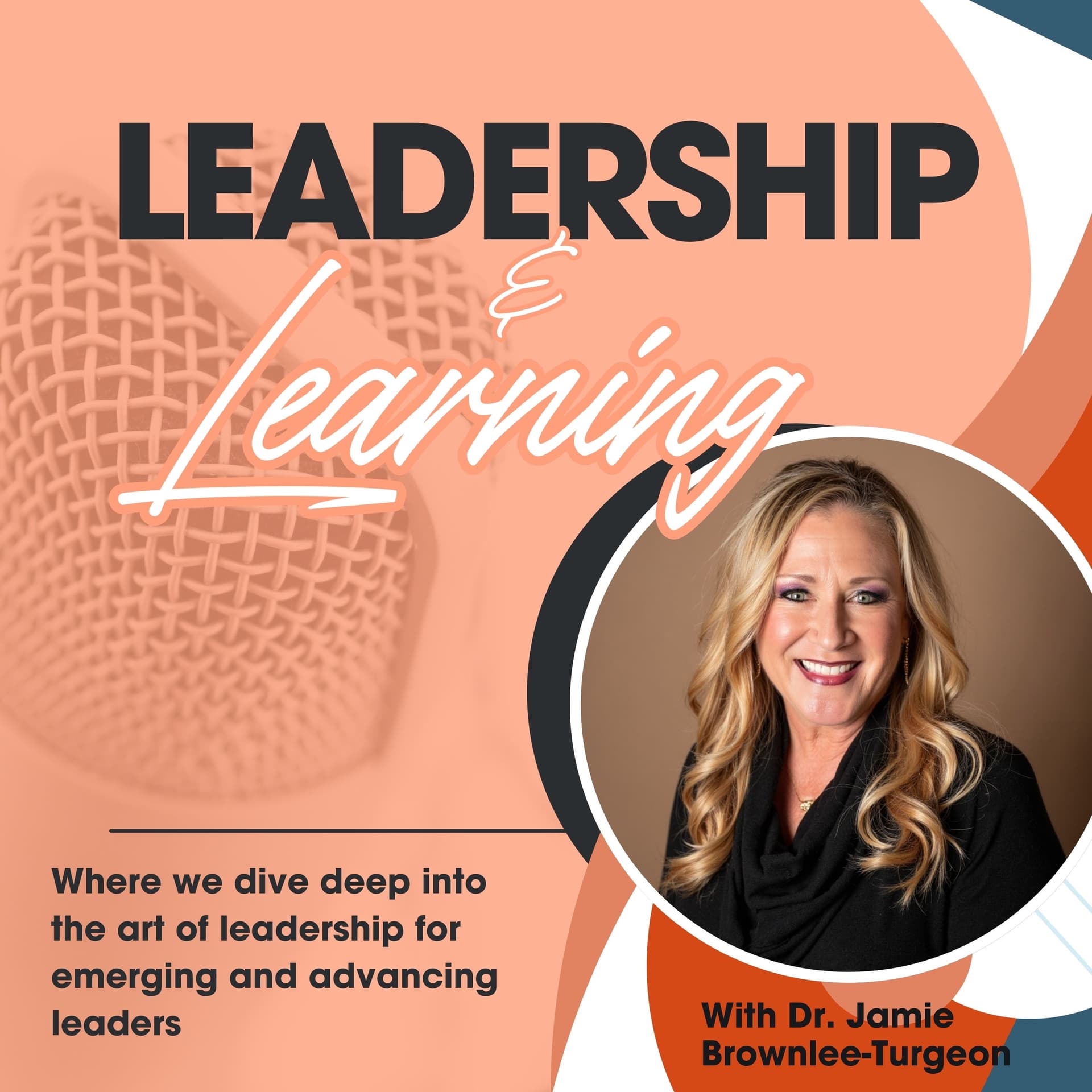 Leadership & Learning w/Dr. JBT - Podcasts