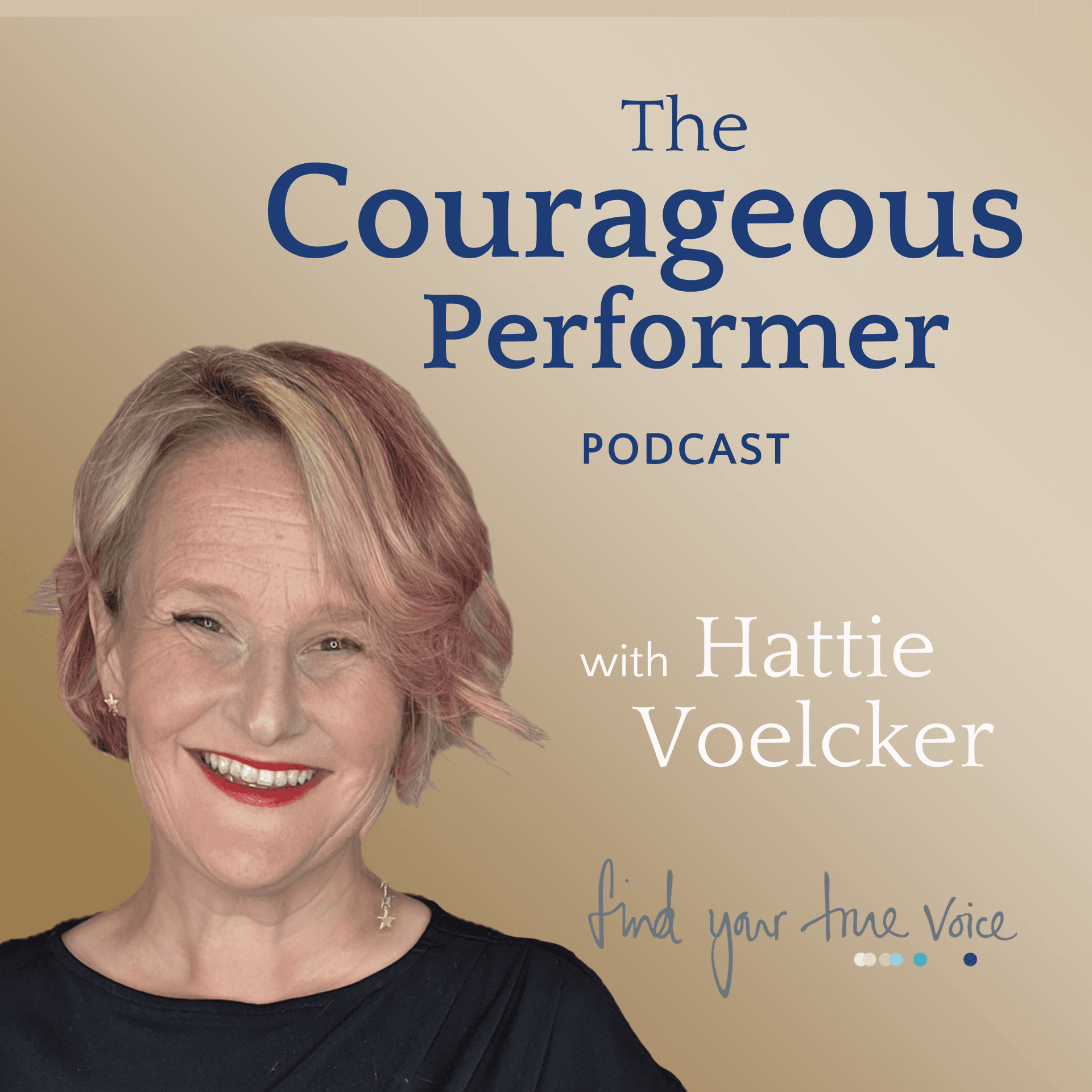 The Courageous Performer - Podcasts