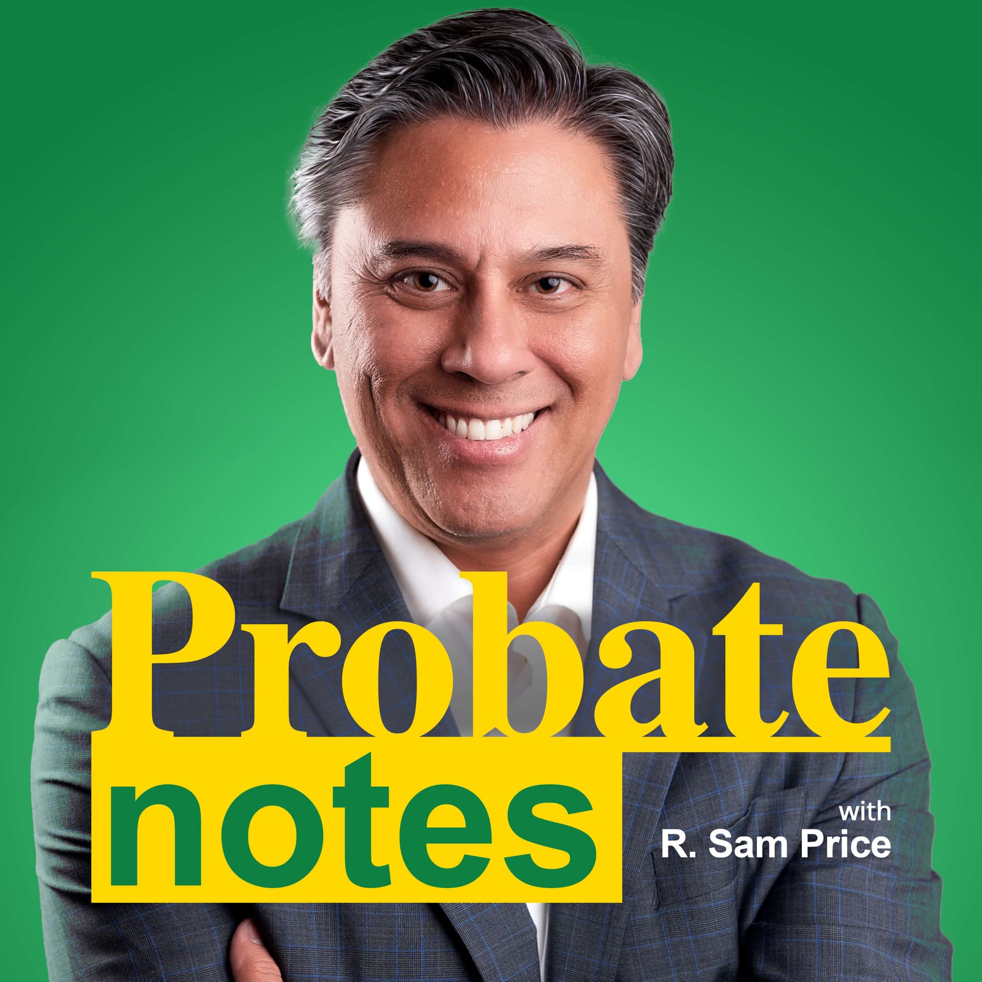 Probate Notes: Your Guide to Navigating California Probate Law - Podcasts