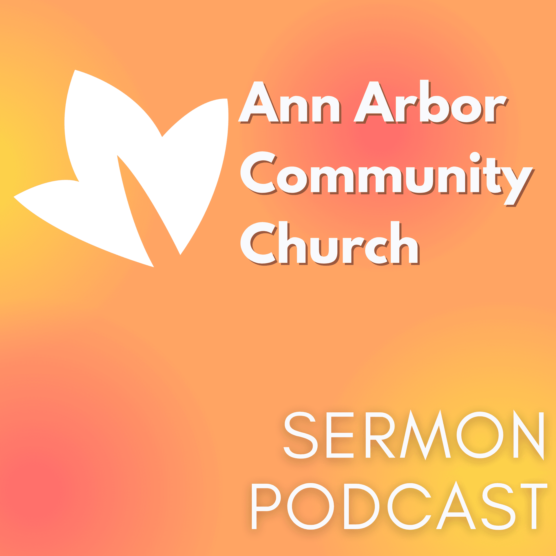 Ann Arbor Community Church Sermon Podcast - Podcasts