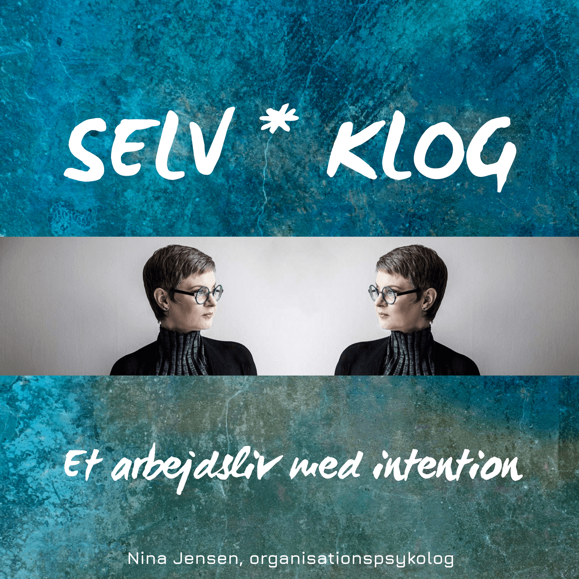 SELVKLOG - et arbejdsliv med intention - Podcasts
