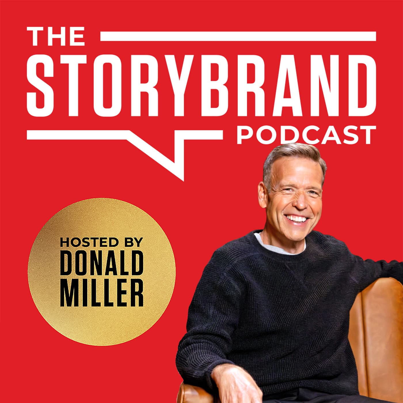 The StoryBrand Podcast - Podcasts