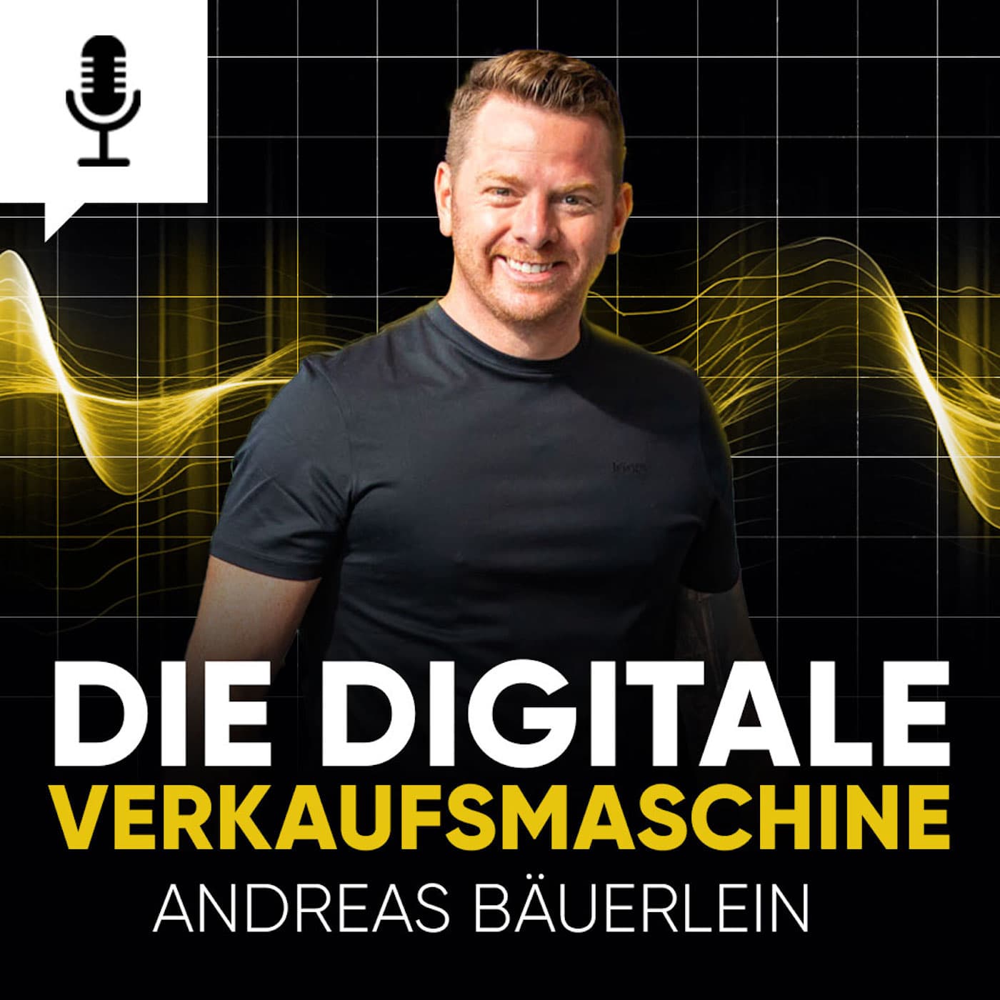Die digitale Verkaufsmaschine - Andreas Bäuerlein - Podcasts