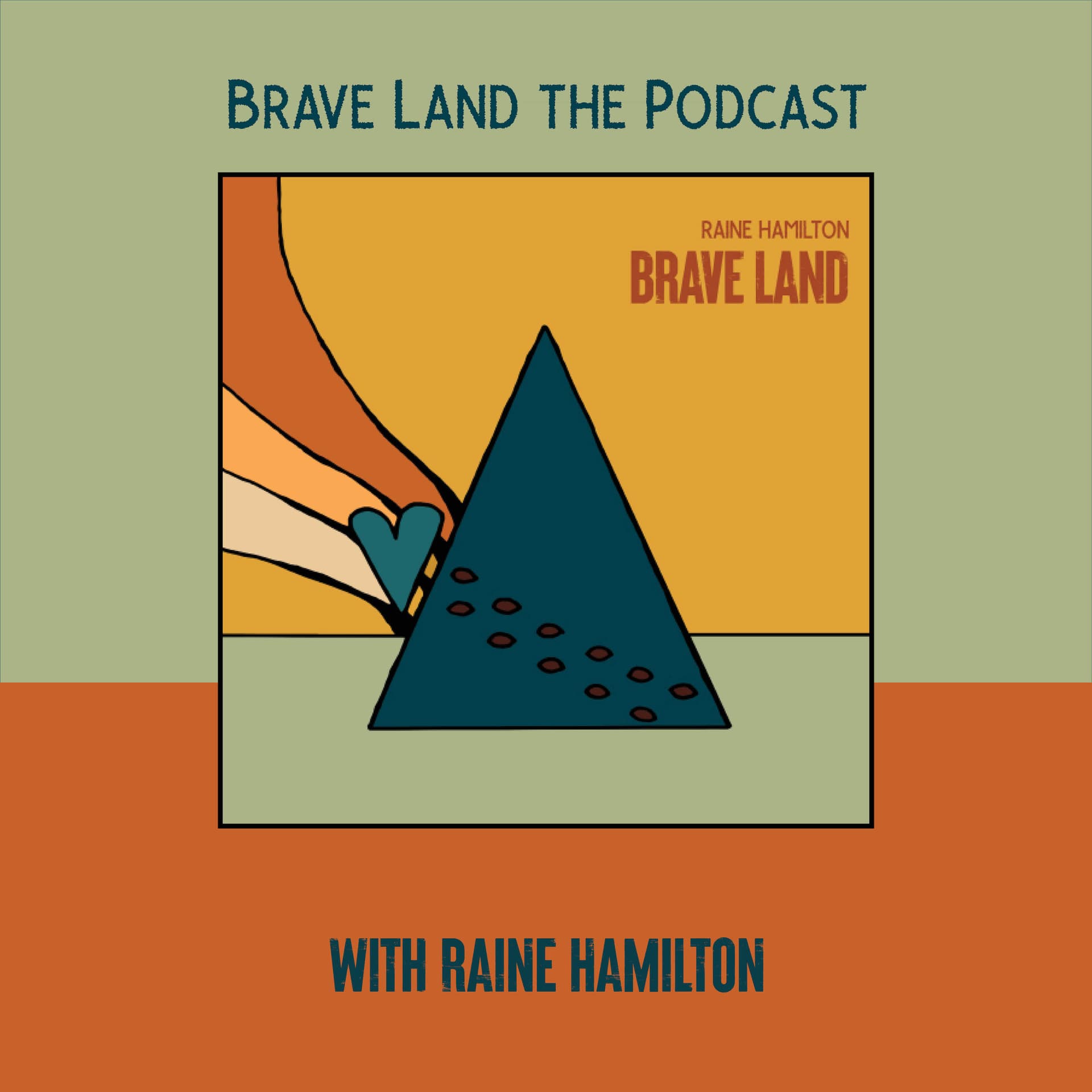 Brave Land: the Podcast, with Raine Hamilton - Podcasts