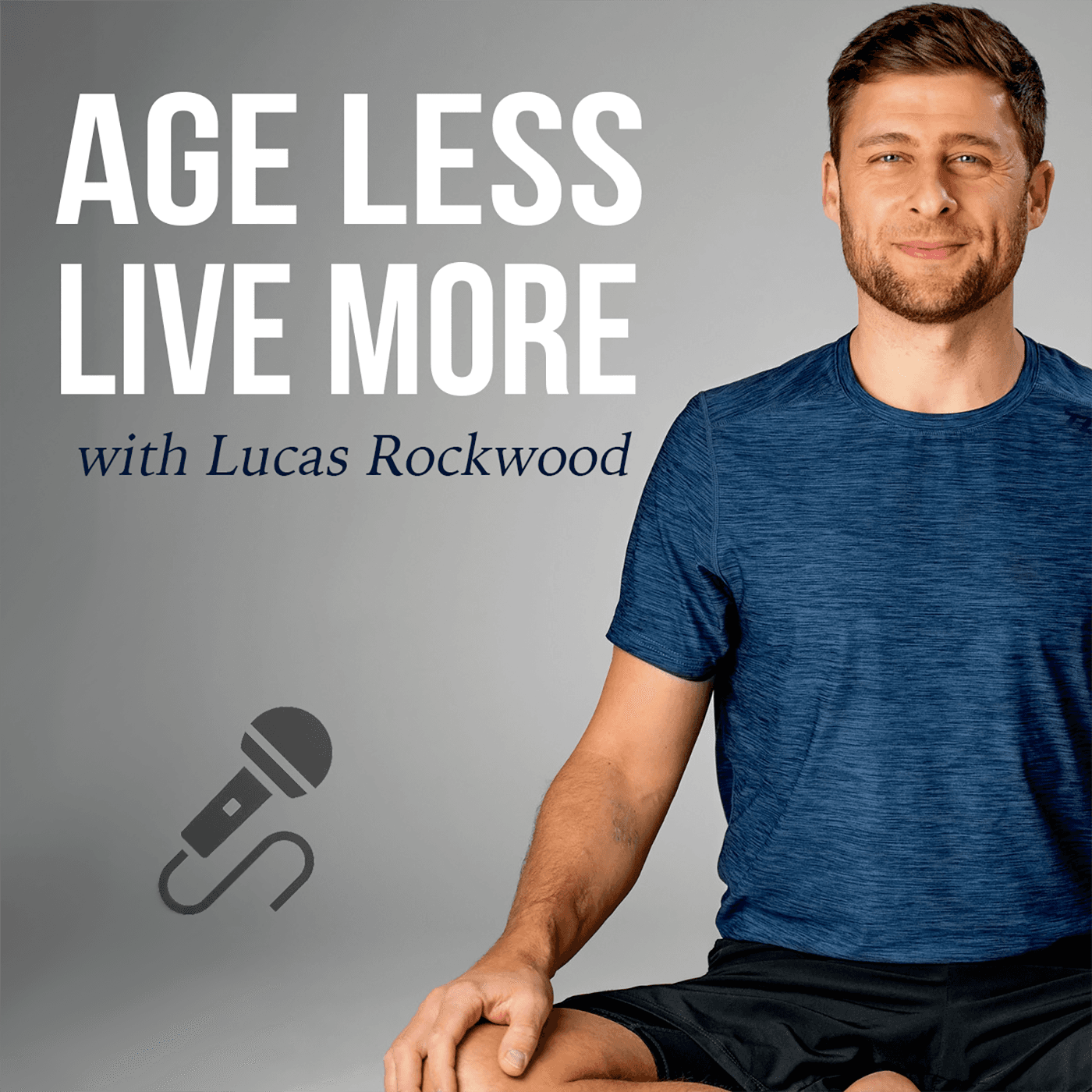 Age Less / Live More - Podcasts