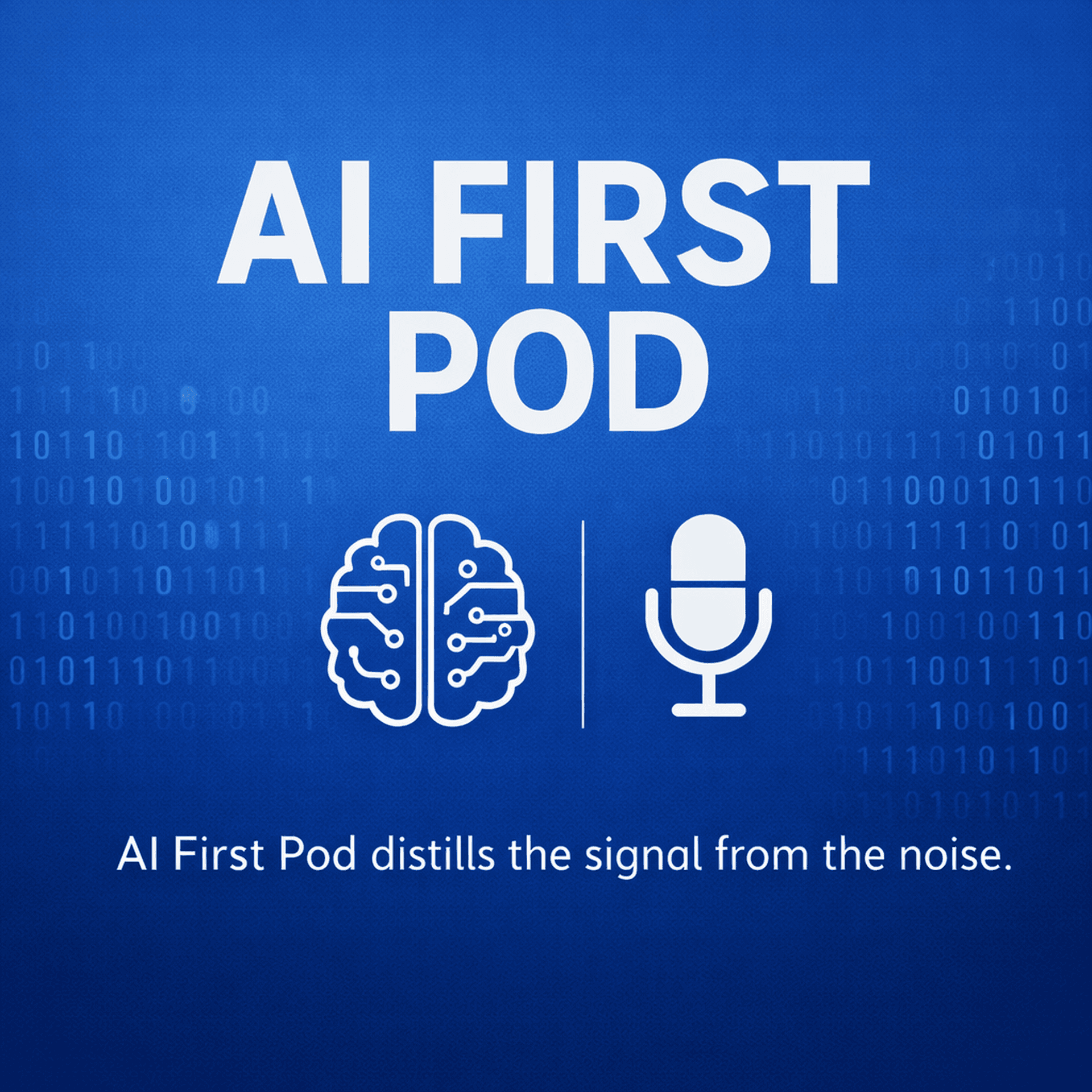 AI First Pod