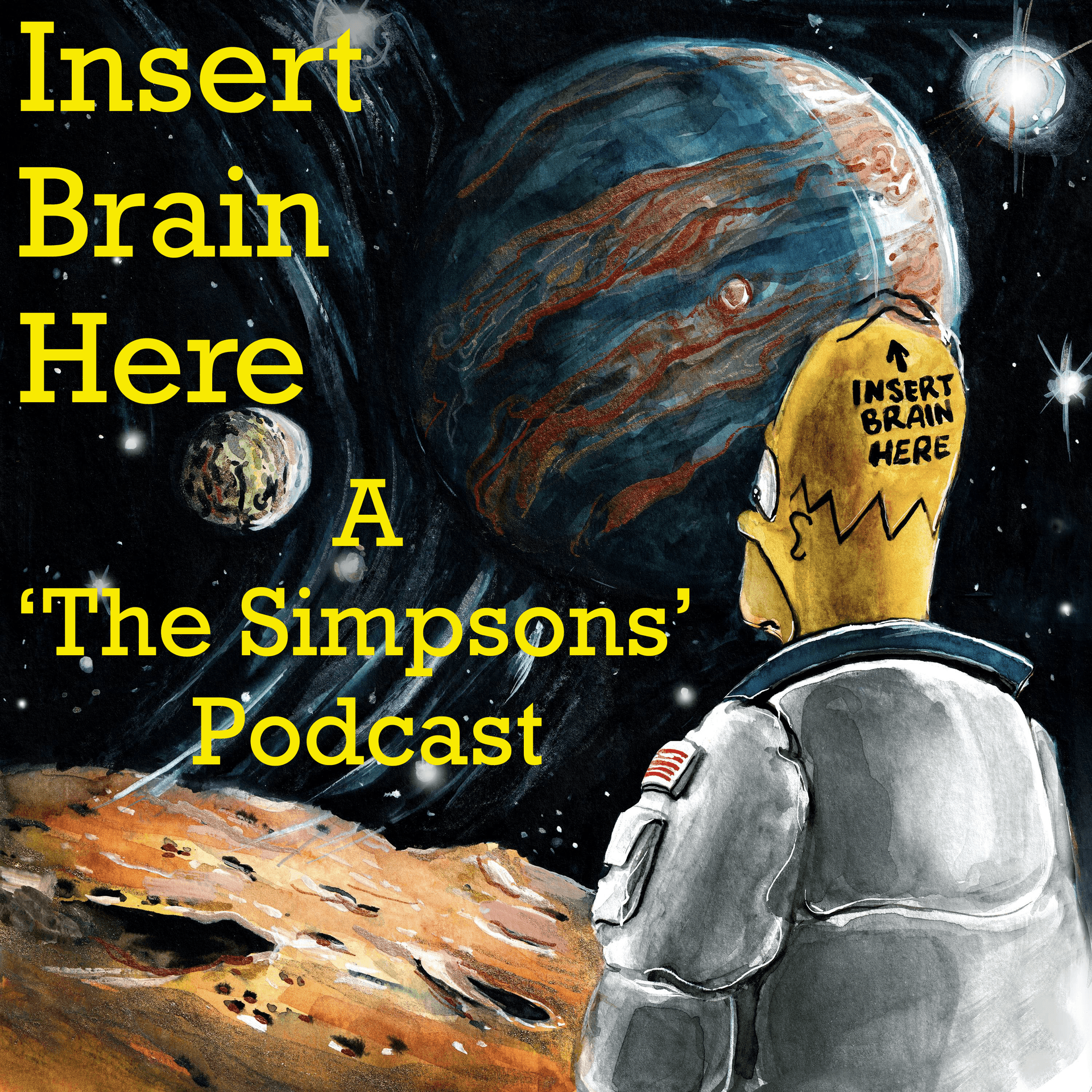 Insert Brain Here: A 'The Simpsons' Podcast - Podcasts