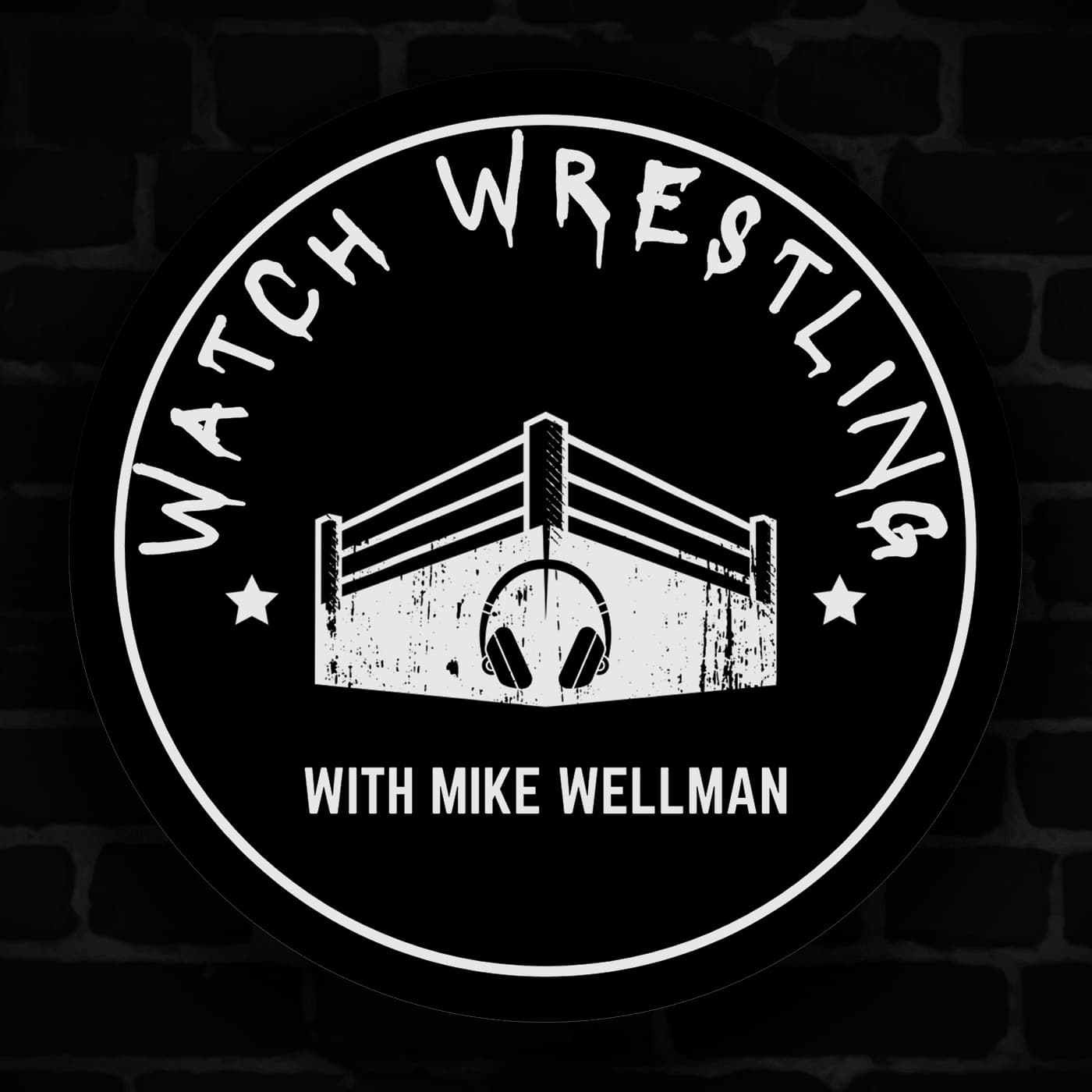 Watch Wrestling with Mike Wellman - Podcasts