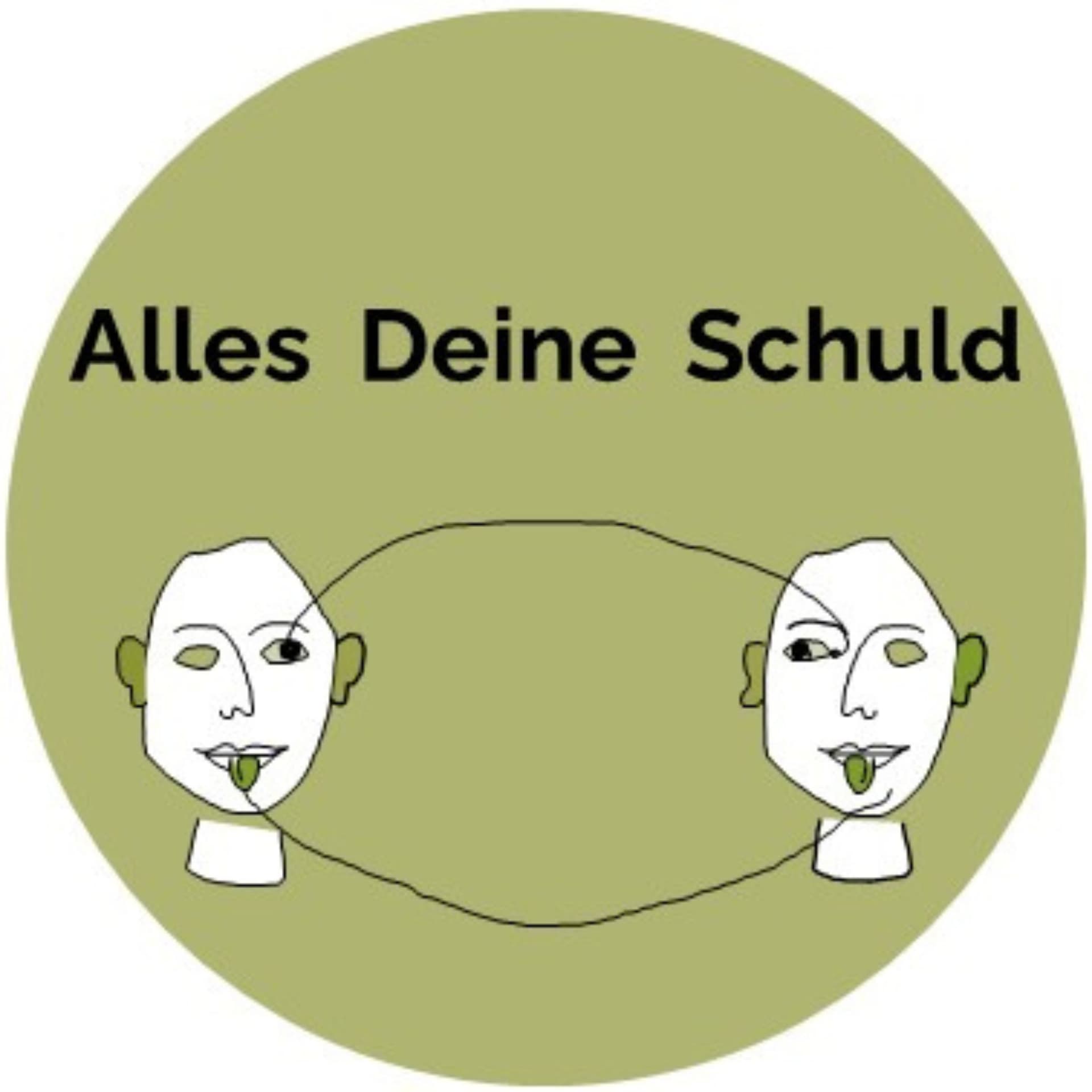 Alles Deine Schuld - Podcasts