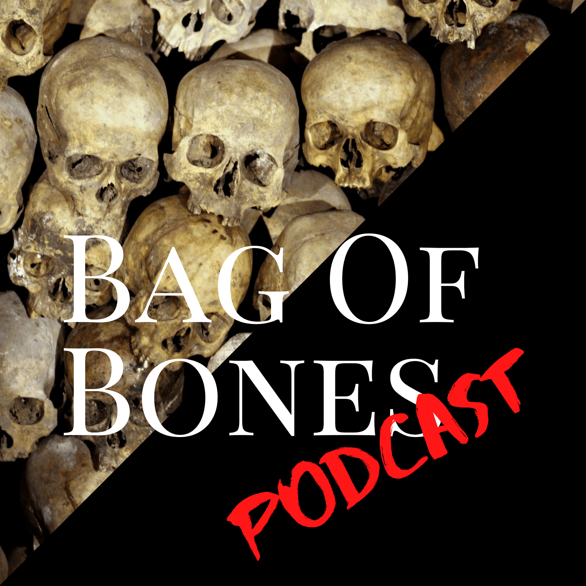 Bag of Bones - Podcasts
