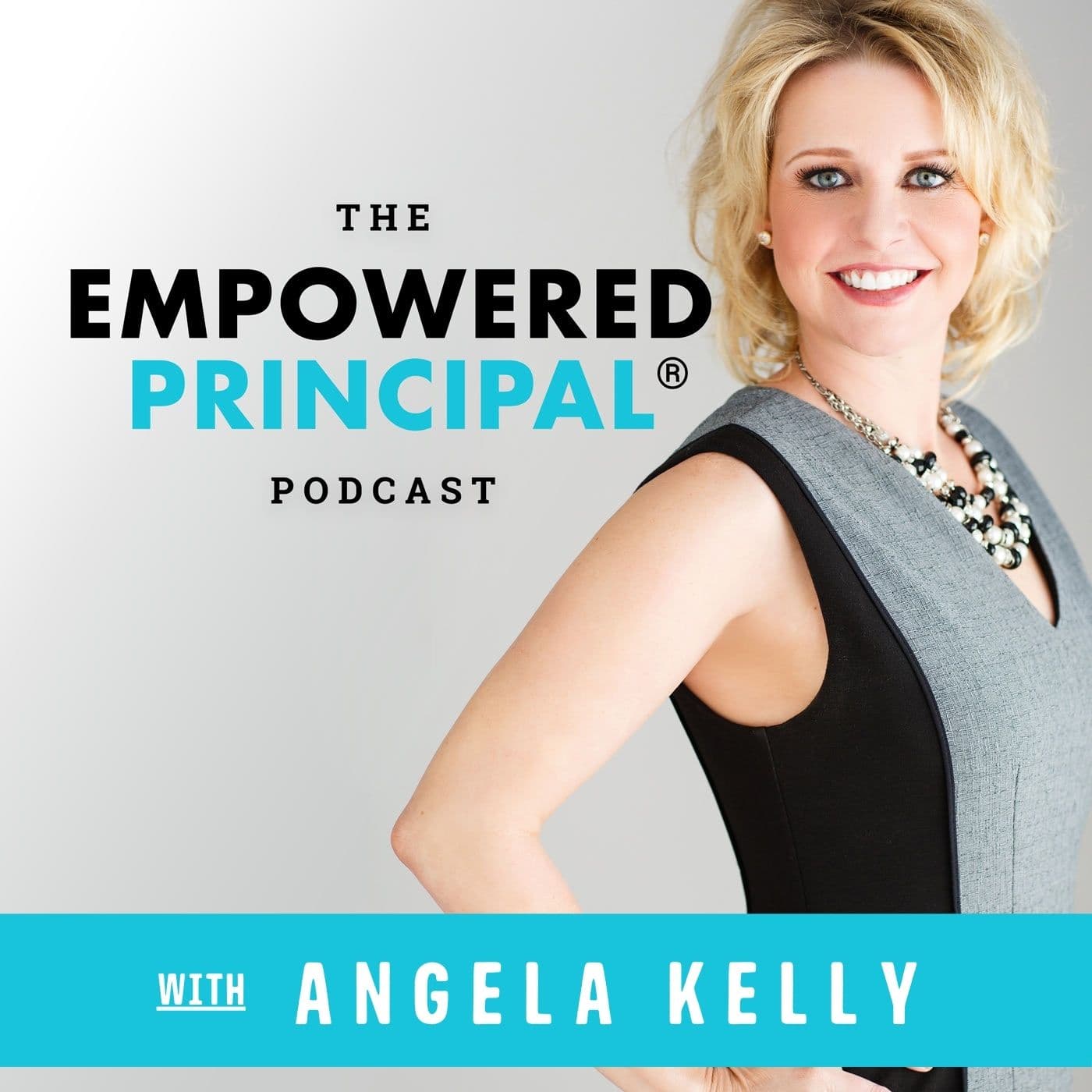 The Empowered Principal® Podcast - Podcasts
